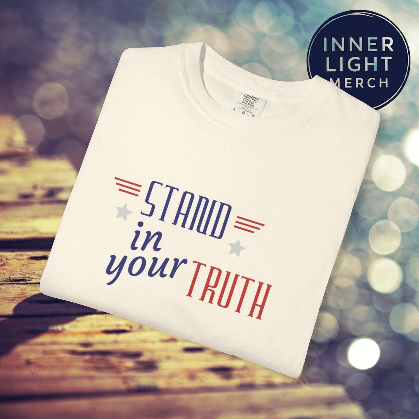 Patriotic T-shirt Stand in Your Truth