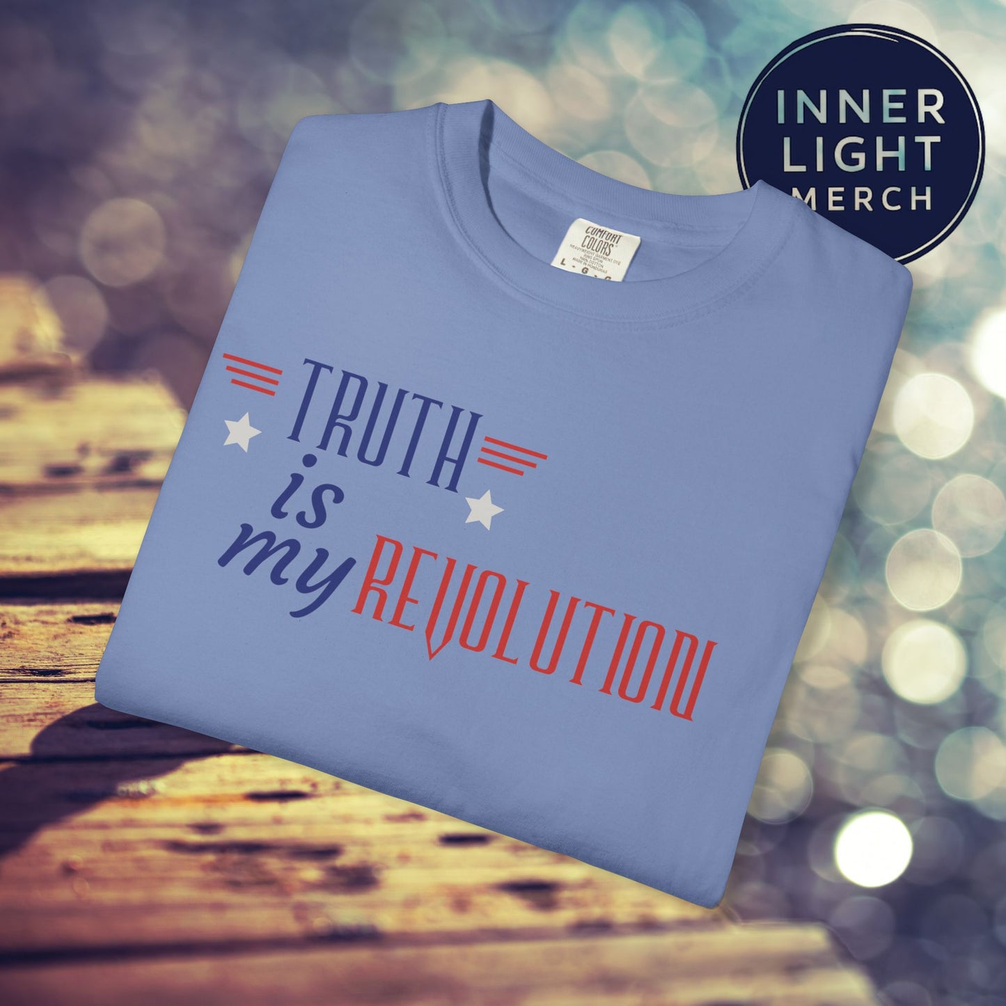 TRUTH IS MY REVOLUTION Patriotic Tee Shirt
