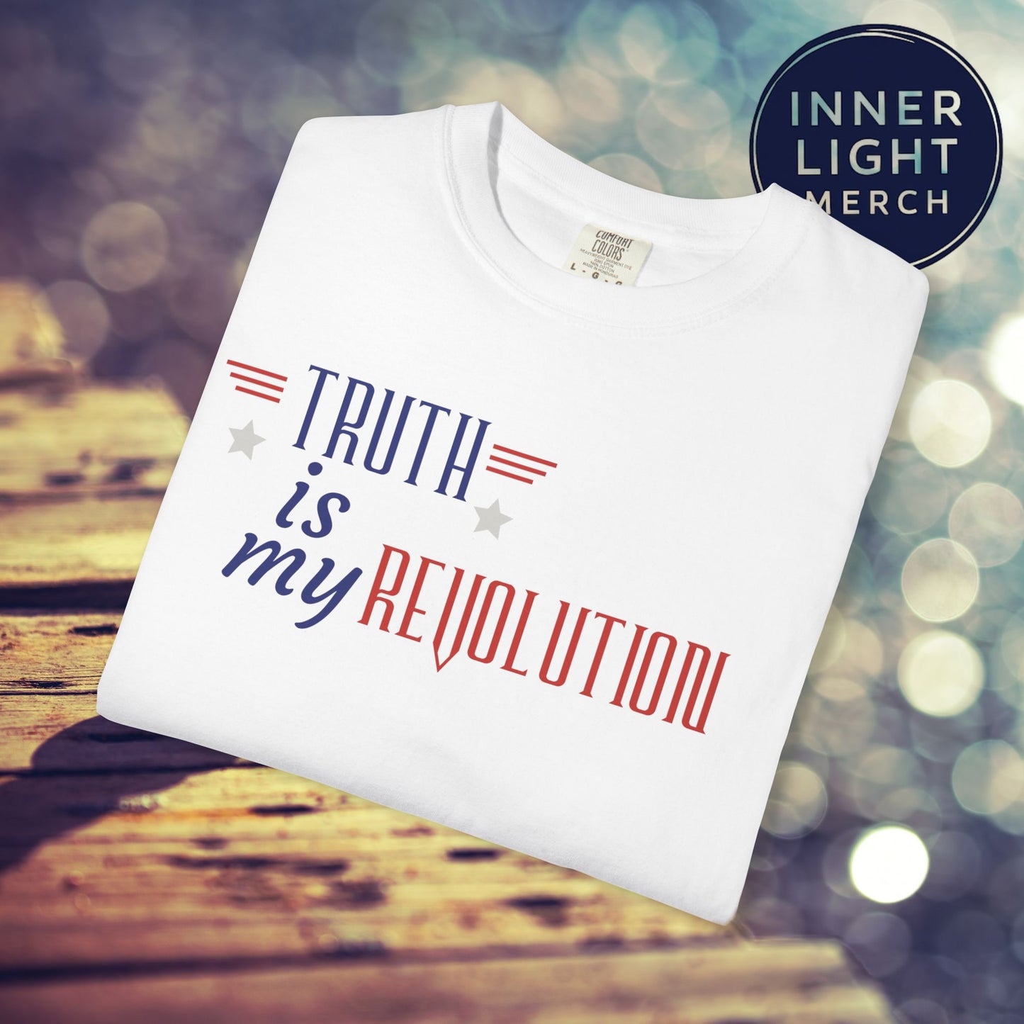 TRUTH IS MY REVOLUTION Patriotic Tee Shirt