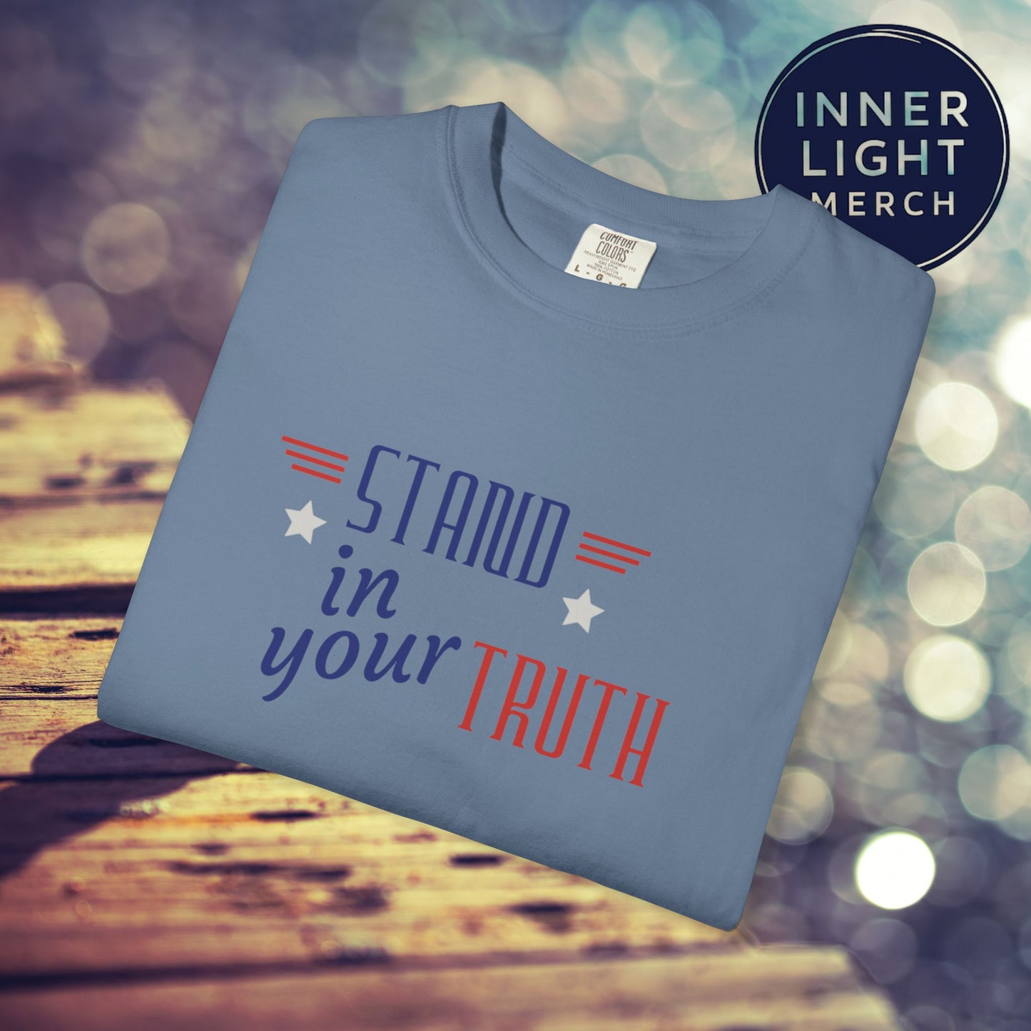 Patriotic T-shirt Stand in Your Truth