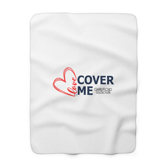 Sherpa Blanket with Large "Love Cover Me" from the Gary Lynn Floyd Collection