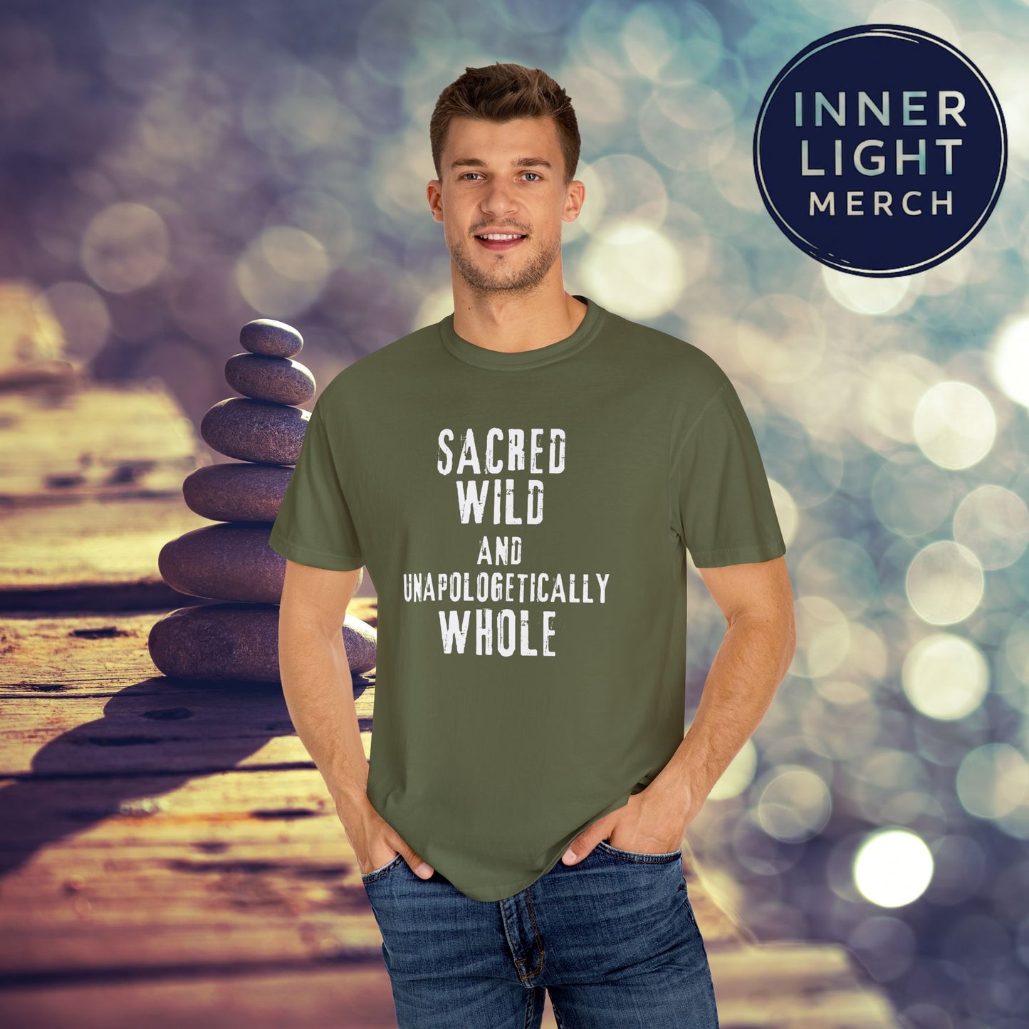 Garment-Dyed T-shirt with SACRED WILD AND UNAPOLOGETICALLY WHOLE Design