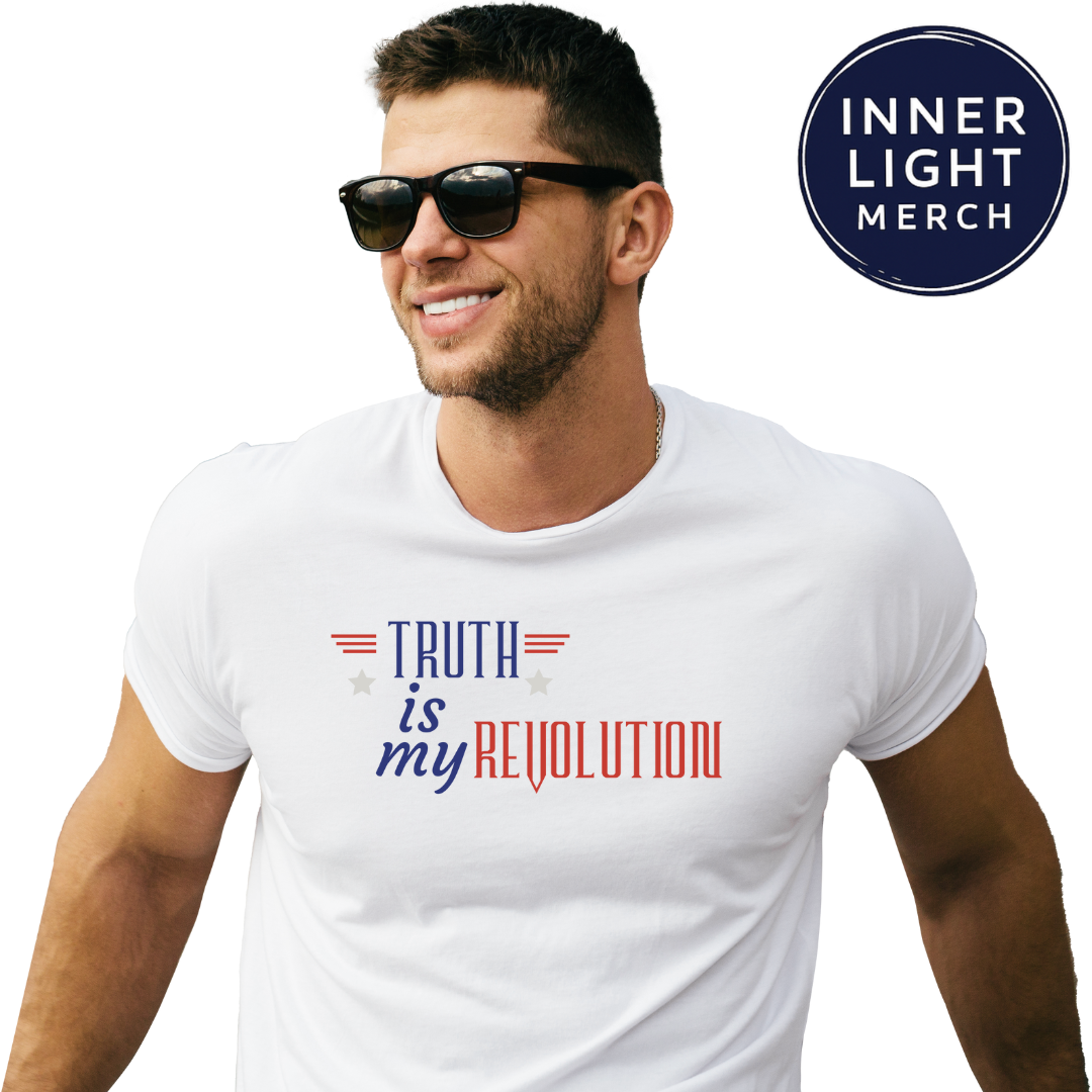 TRUTH IS MY REVOLUTION Patriotic Tee Shirt
