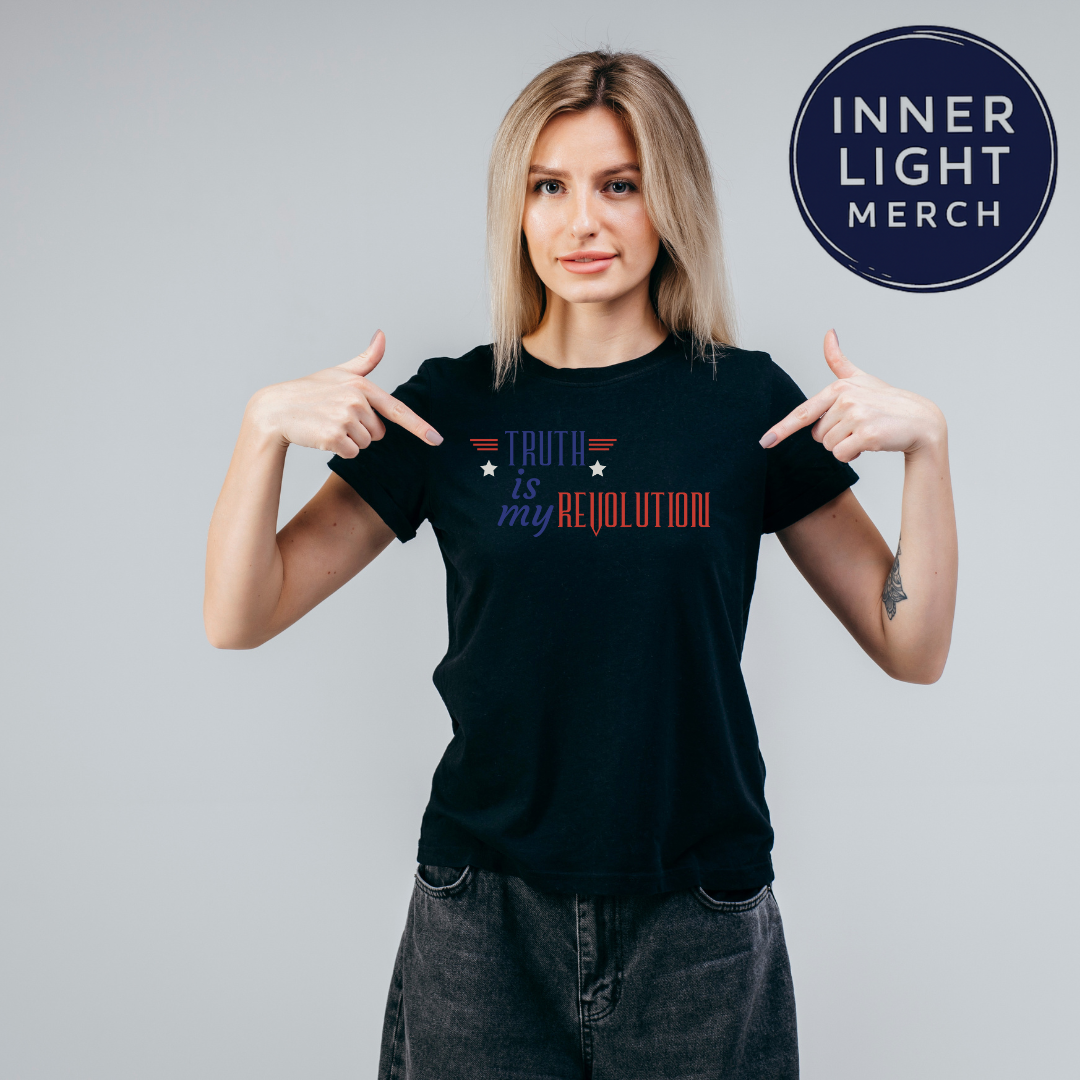TRUTH IS MY REVOLUTION Patriotic Tee Shirt