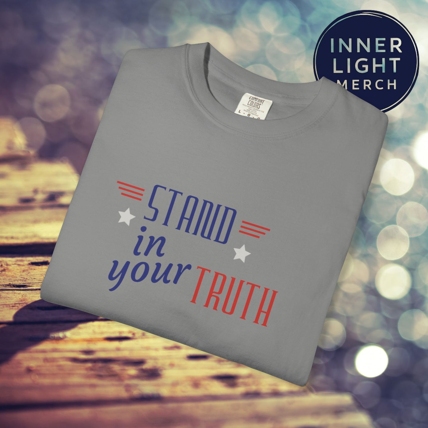 Patriotic T-shirt Stand in Your Truth
