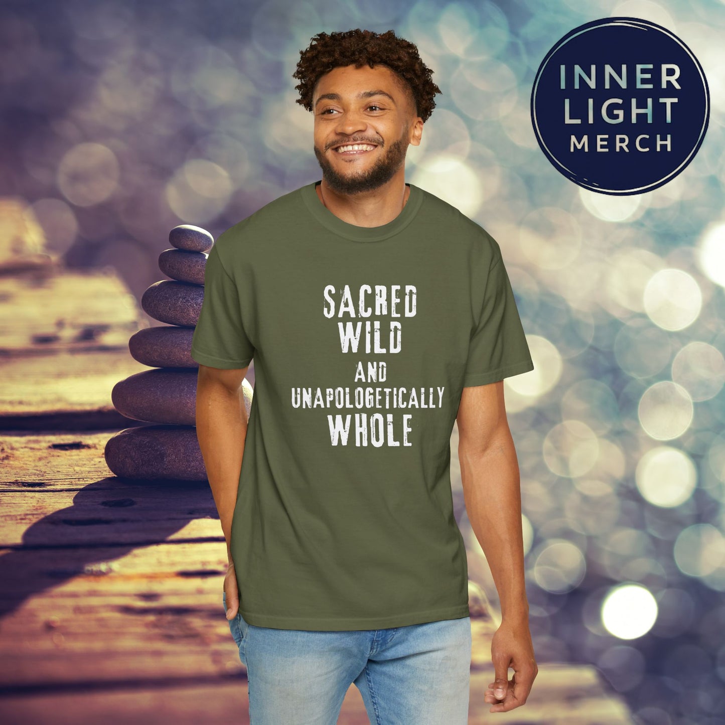 Garment-Dyed T-shirt with SACRED WILD AND UNAPOLOGETICALLY WHOLE Design