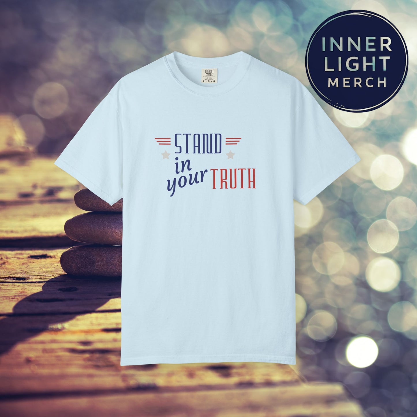 Patriotic T-shirt Stand in Your Truth