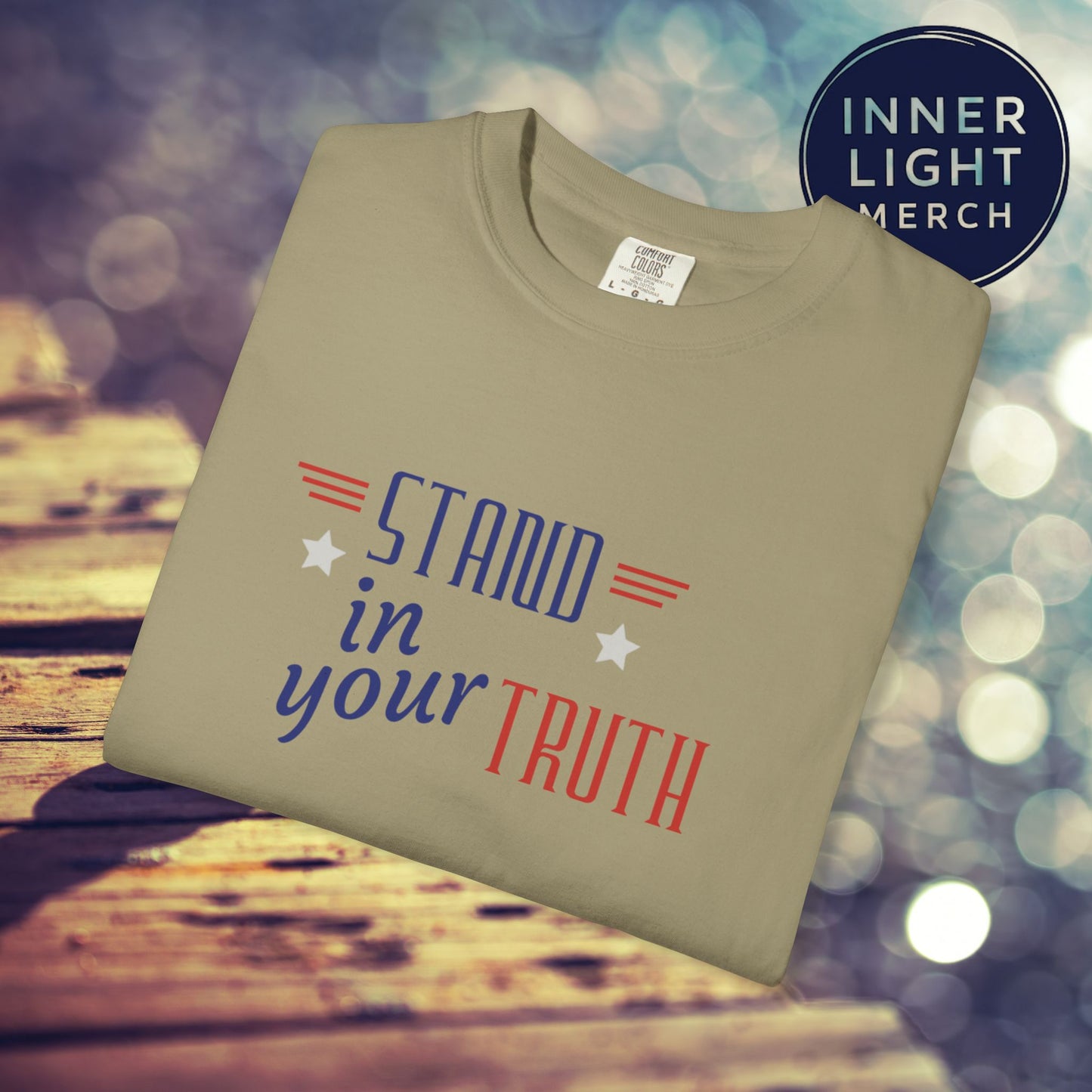 Patriotic T-shirt Stand in Your Truth