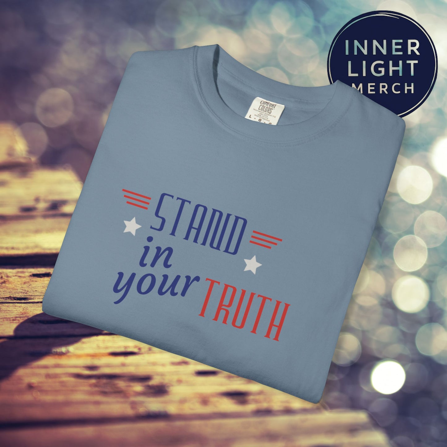Patriotic T-shirt Stand in Your Truth