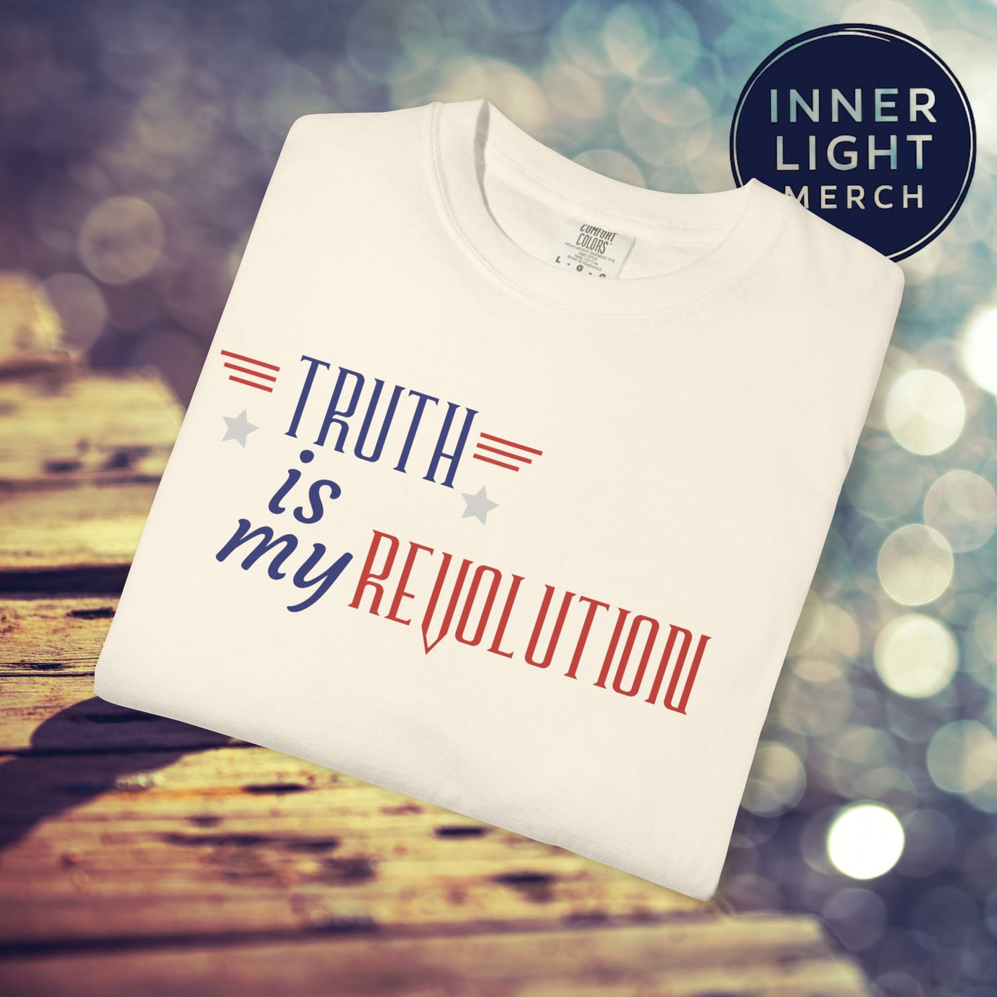 TRUTH IS MY REVOLUTION Patriotic Tee Shirt