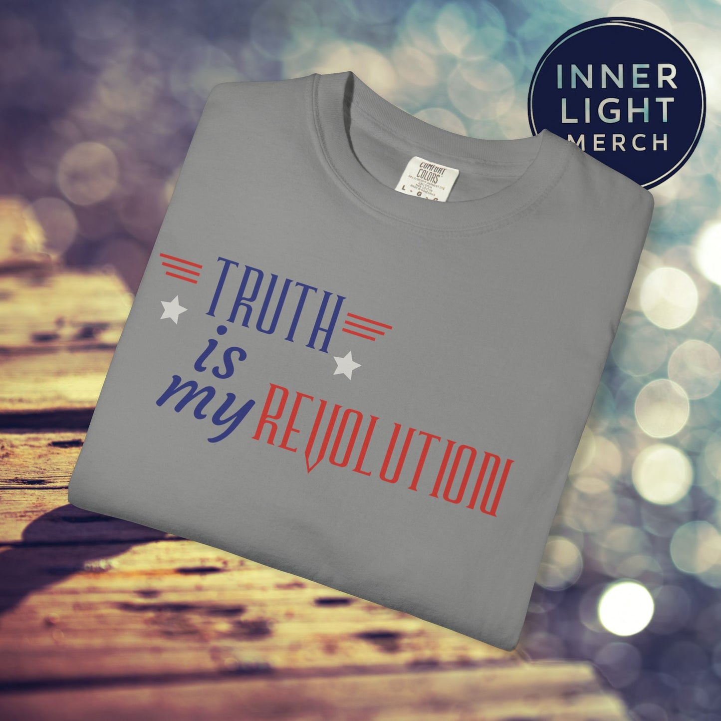 TRUTH IS MY REVOLUTION Patriotic Tee Shirt