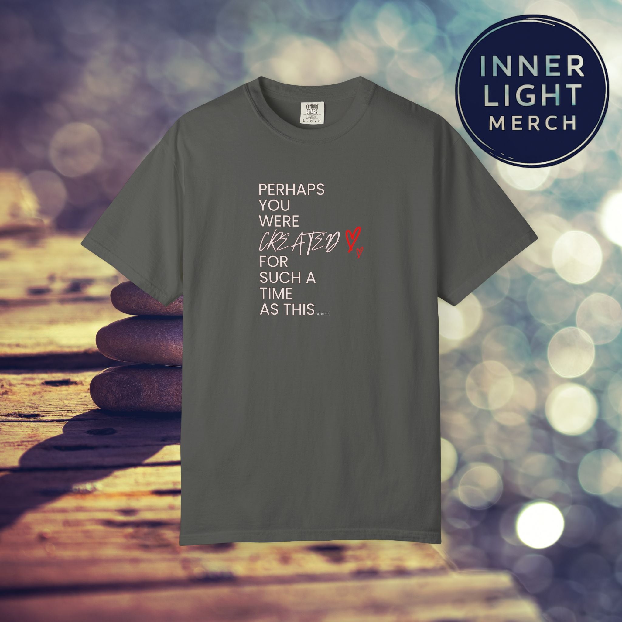 Inspiration T-shirt - Perhaps You Were Created for Such a Time as This