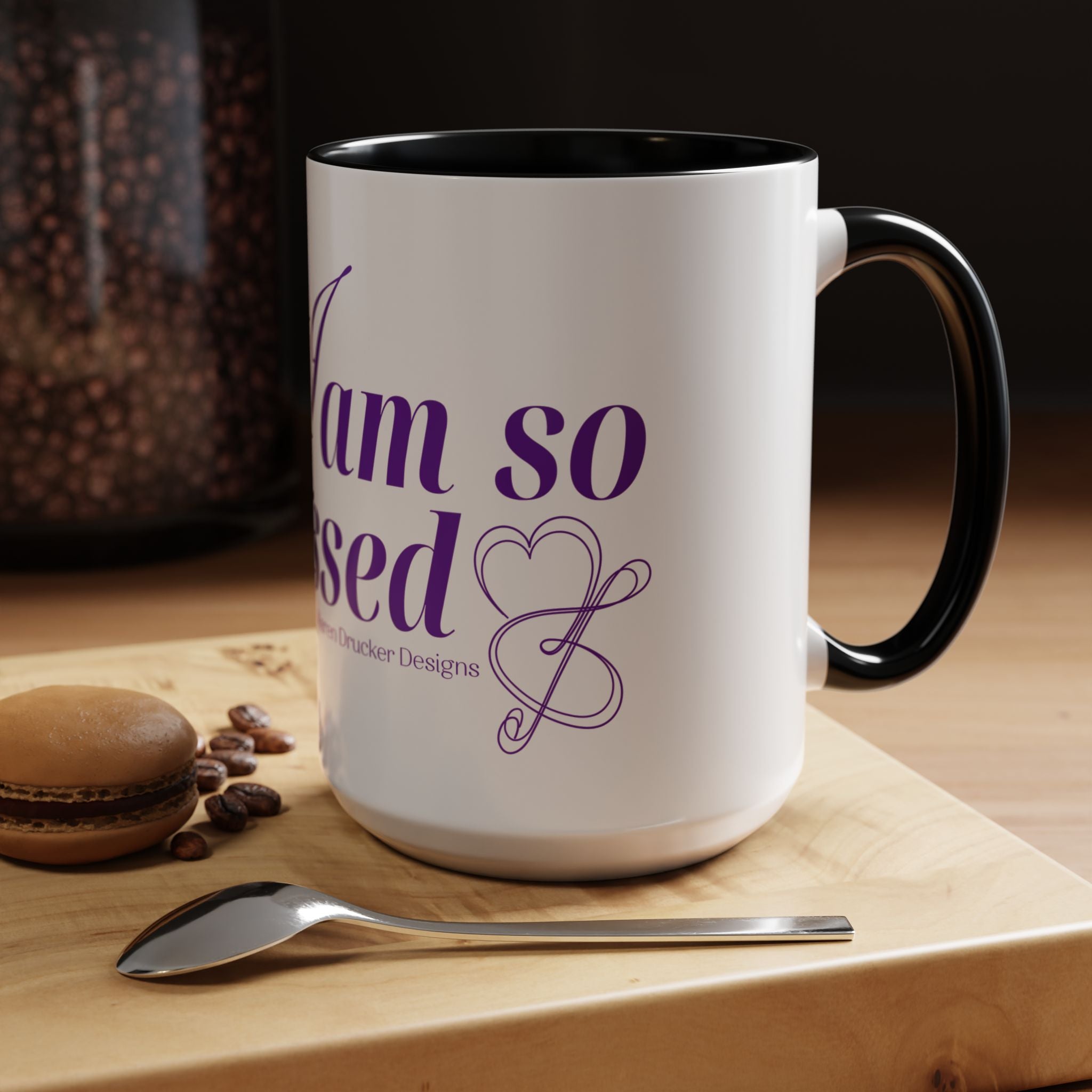 Coffee Mug "I am so Blessed" from Karen Drucker 
Designs