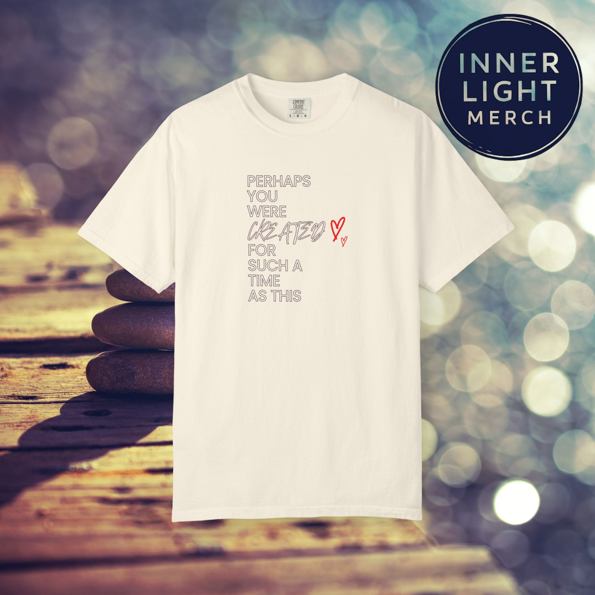 Inspiration T-shirt - Perhaps You Were Created for Such a Time as This