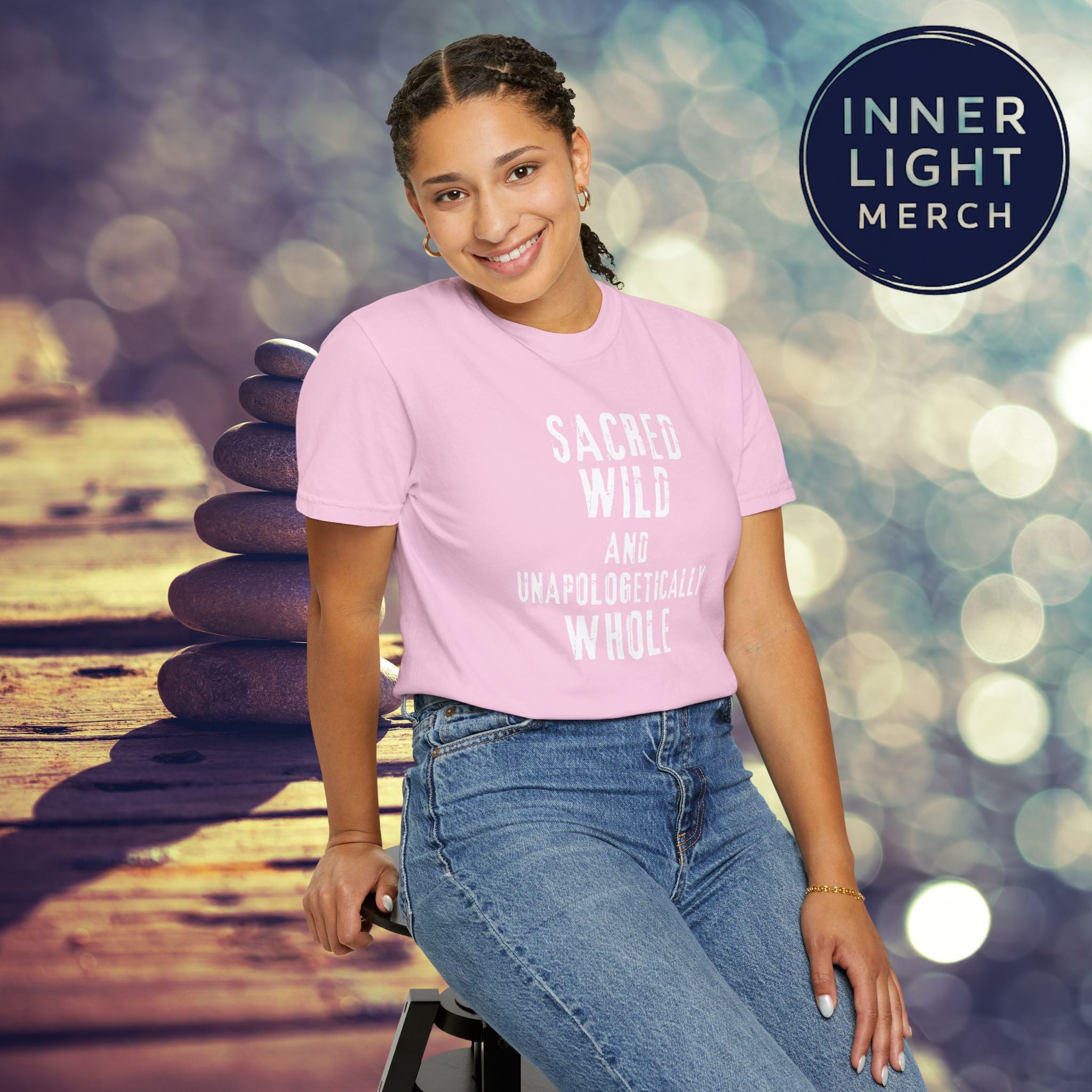 Garment-Dyed T-shirt with SACRED WILD AND UNAPOLOGETICALLY WHOLE Design