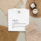 Faith Definition Shirt - Comfort Colors 1717