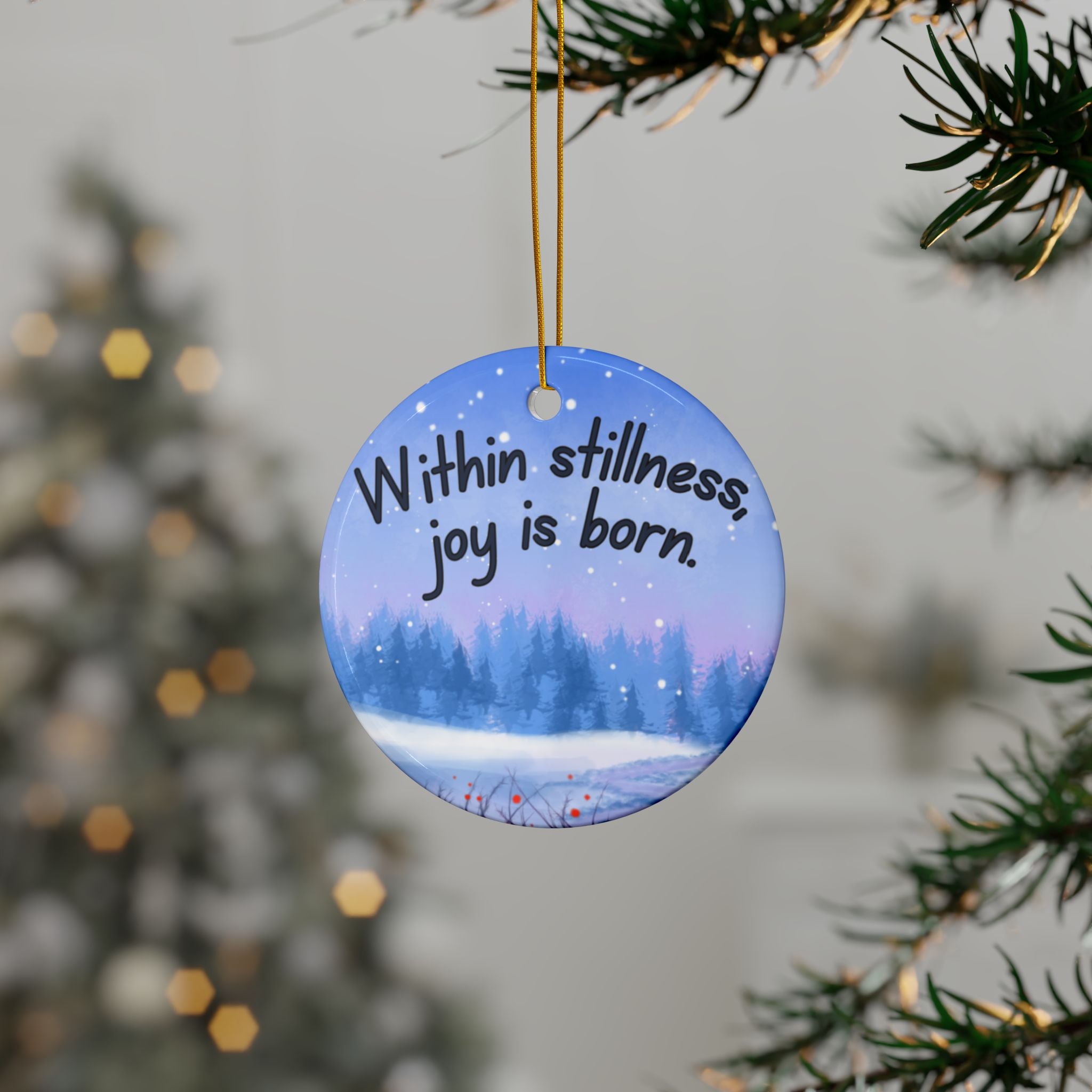 Ceramic Ornaments - Within Stillness, joy is born. - Holiday Decor, gift, Home Decoration, Christmas gift, christmas tree