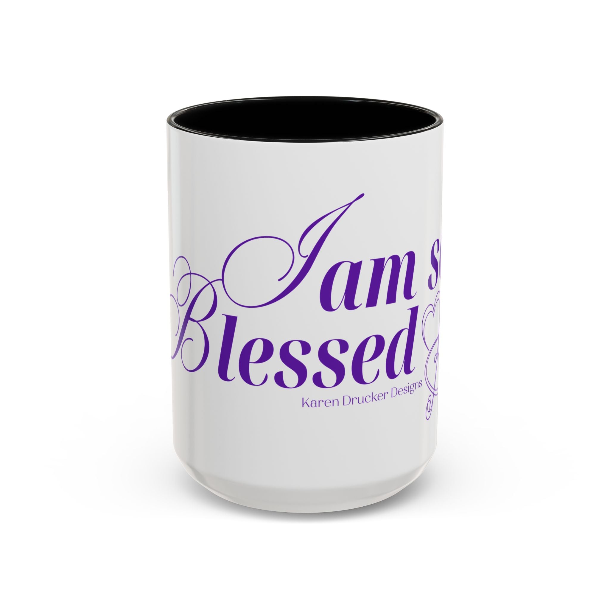 Coffee Mug "I am so Blessed" from Karen Drucker 
Designs