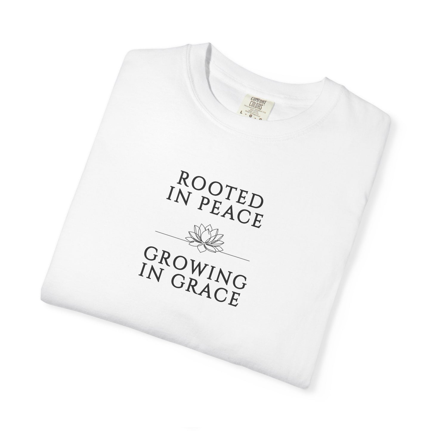 Rooted in Peace Growing in Grace T-shirt | Minimal Lotus Typography