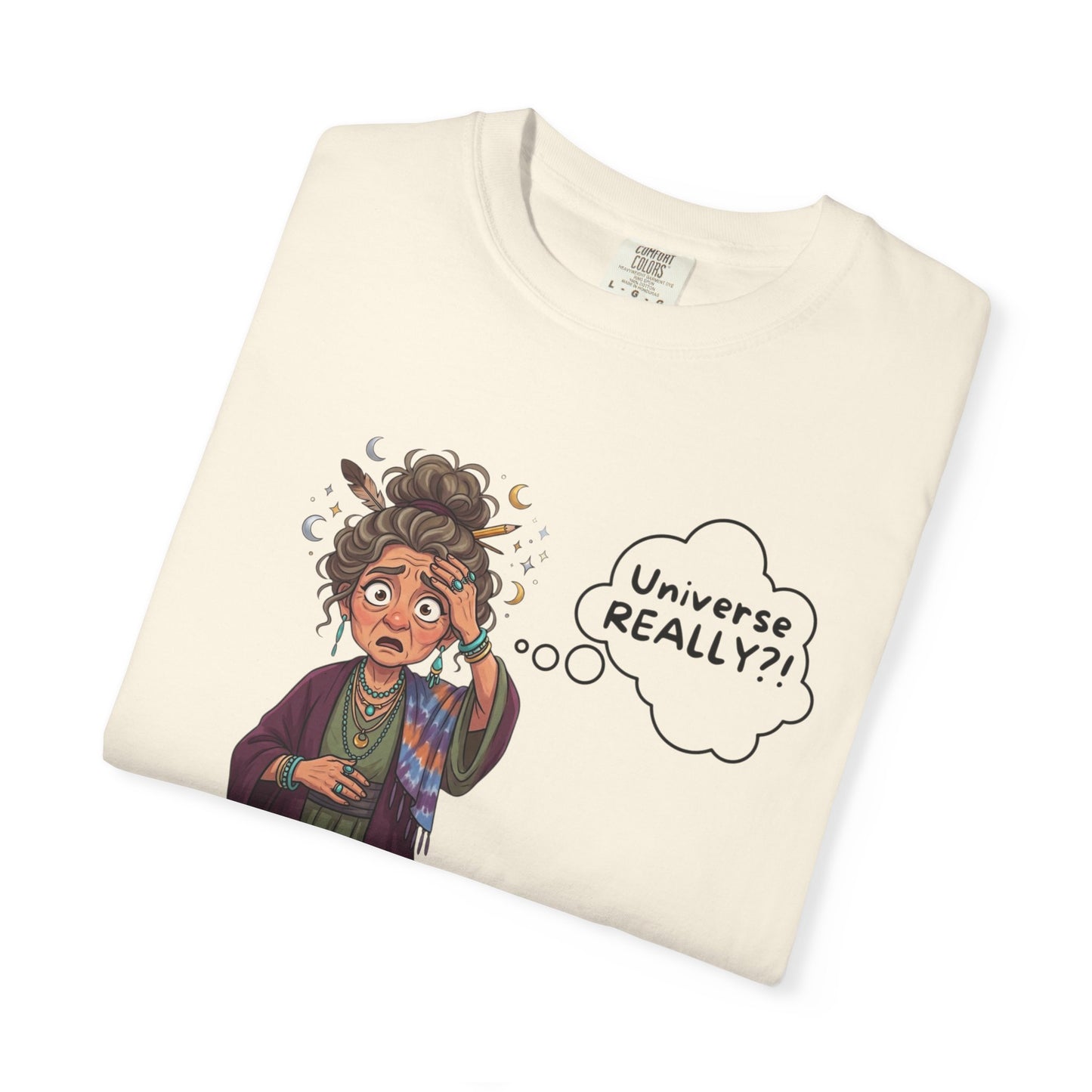 Auntie Aura "Universe REALLY?" T-Shirt