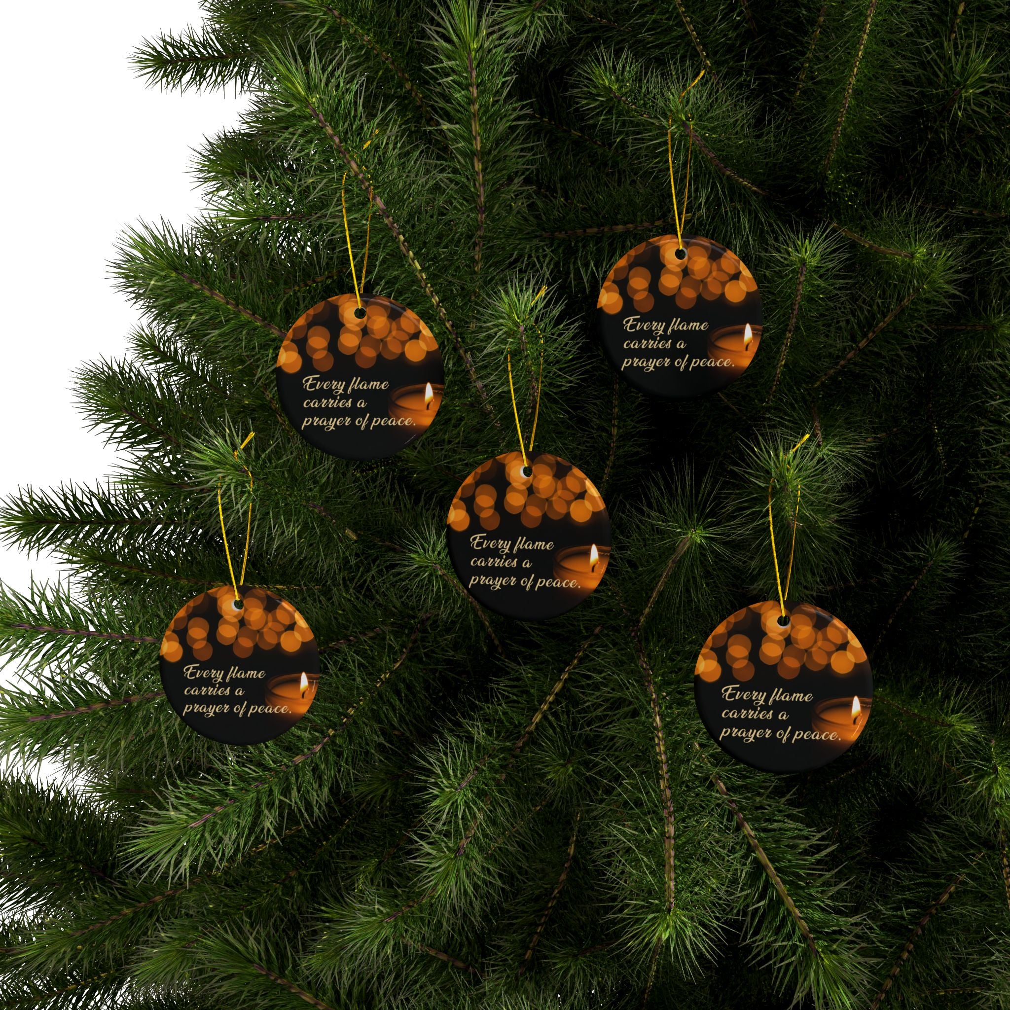 Ceramic Ornaments - Every flame carries a prayer of peace. - Holiday Decor, gift, Home Decoration, 2-Sided Print