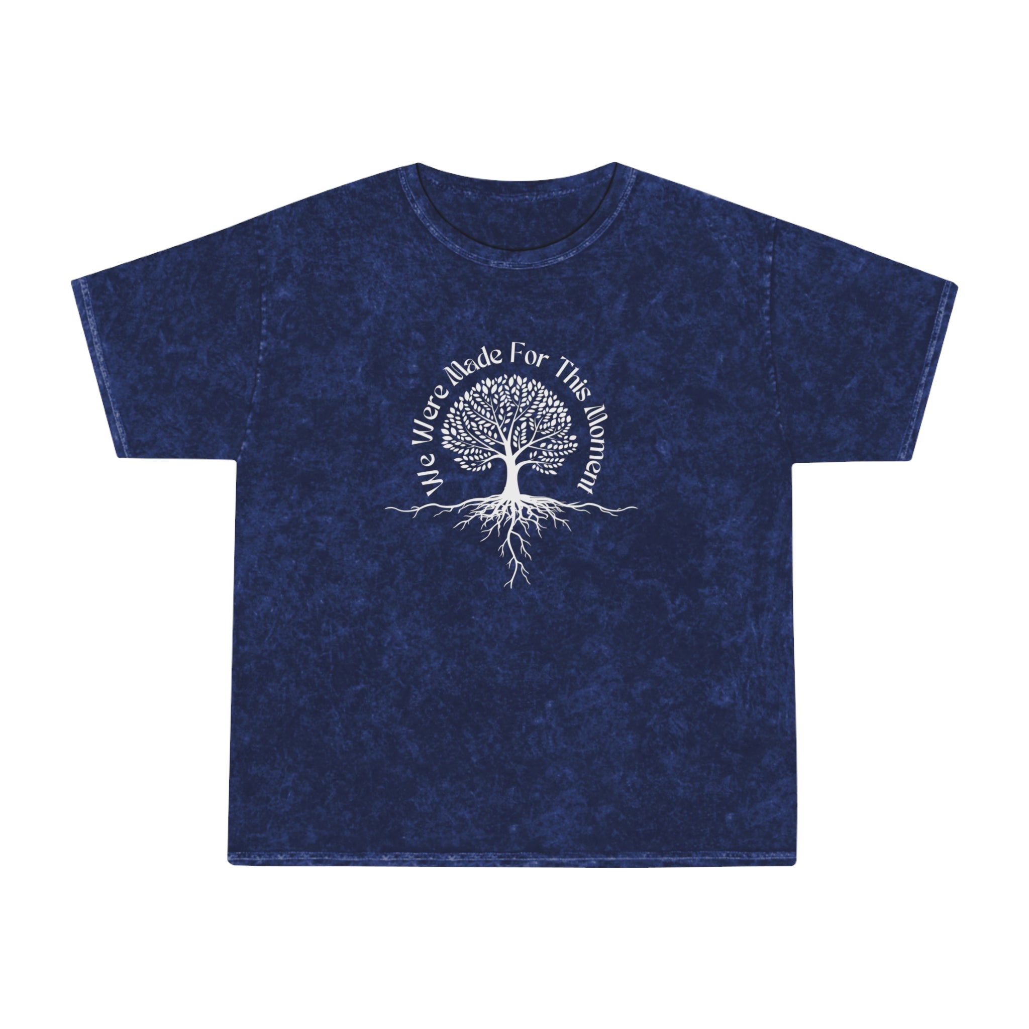 Tree of Life Mineral Wash T-Shirt - We Were Made for This Moment Design