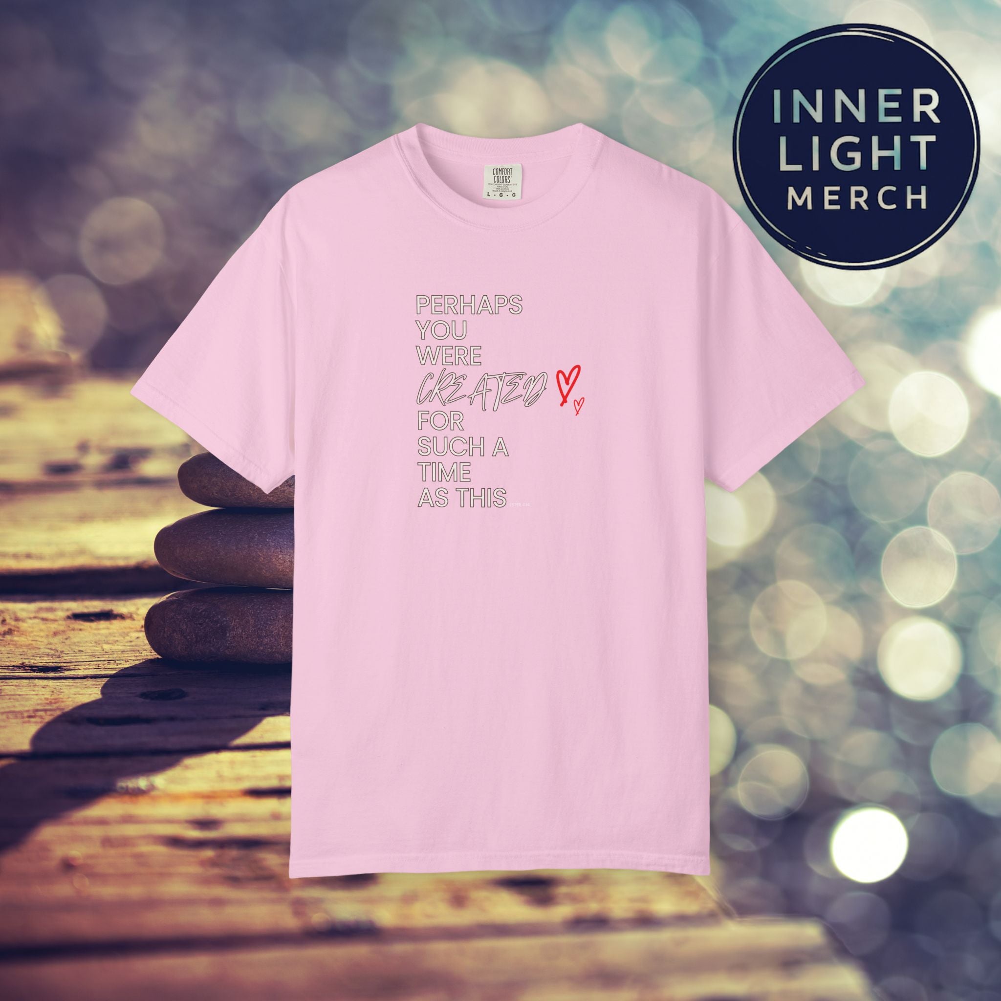 Inspiration T-shirt - Perhaps You Were Created for Such a Time as This