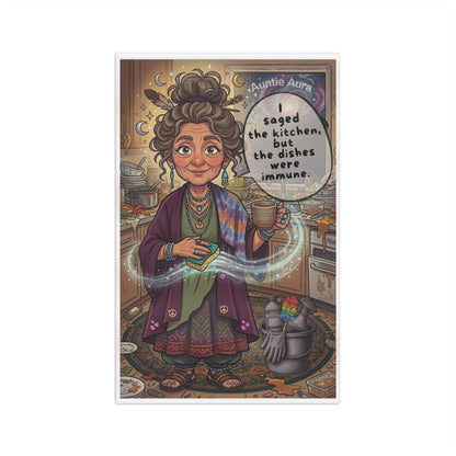 "I Saged the Kitchen, But the Dishes Were Immune" - Auntie Aura Tea Towel