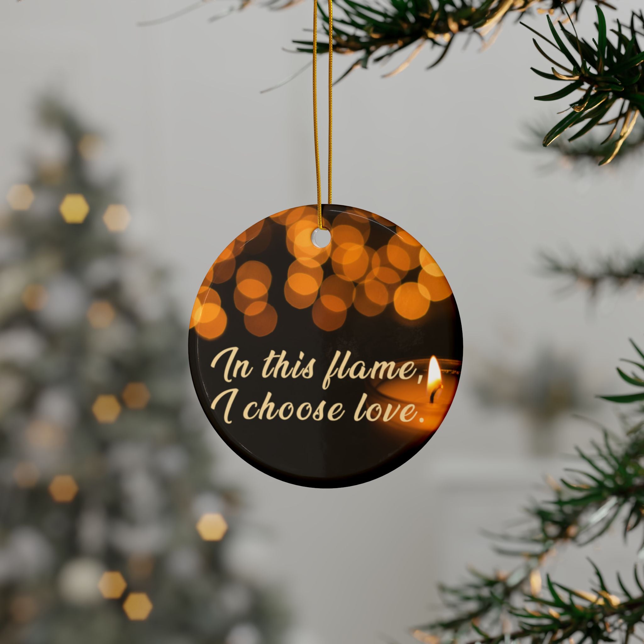 Ceramic Ornaments - In This Flame, I Choose Love - Holiday Decor, Gift for Couples, Home Decoration, 2-Sided Print