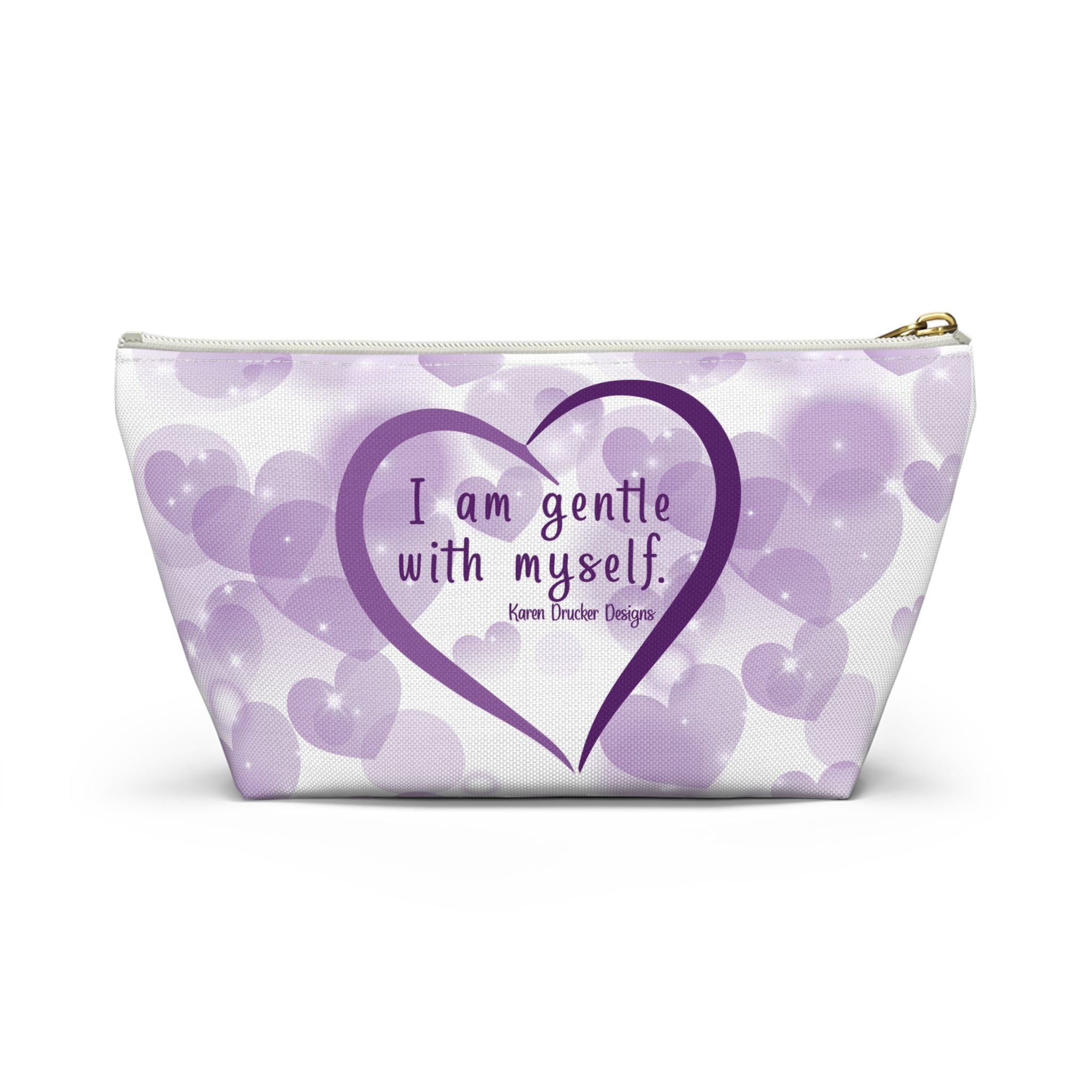 Small Bag: Accessory Pouch w T-bottom 'I am gentle with myself' from Karen Drucker Designs