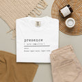 "Presence" Definition Shirt - Comfort Colors 1717 T-shirt