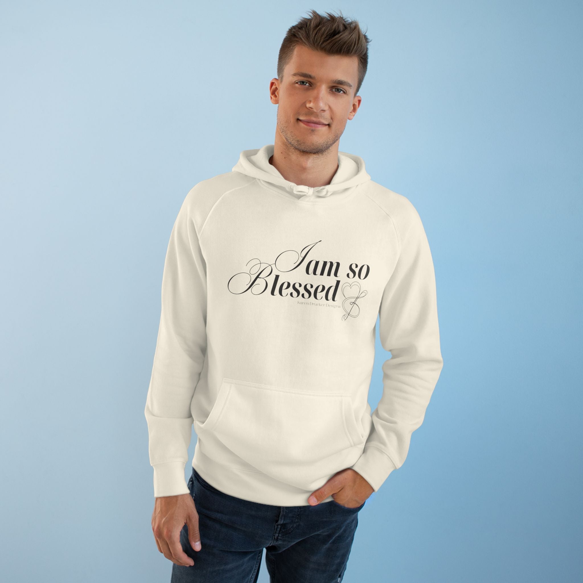 Hoodie with I AM SO BLESSED from Karen Drucker Designs