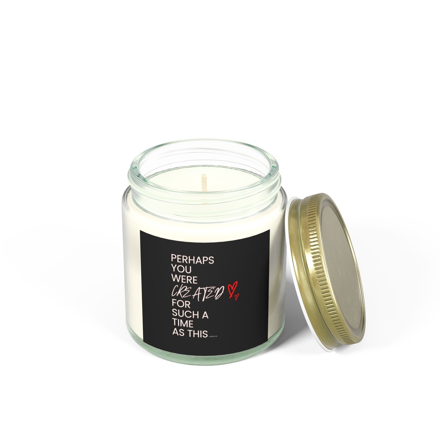 Scented Candles - " Perhaps You Were Created", Coconut Apricot Wax (4oz, 9oz)