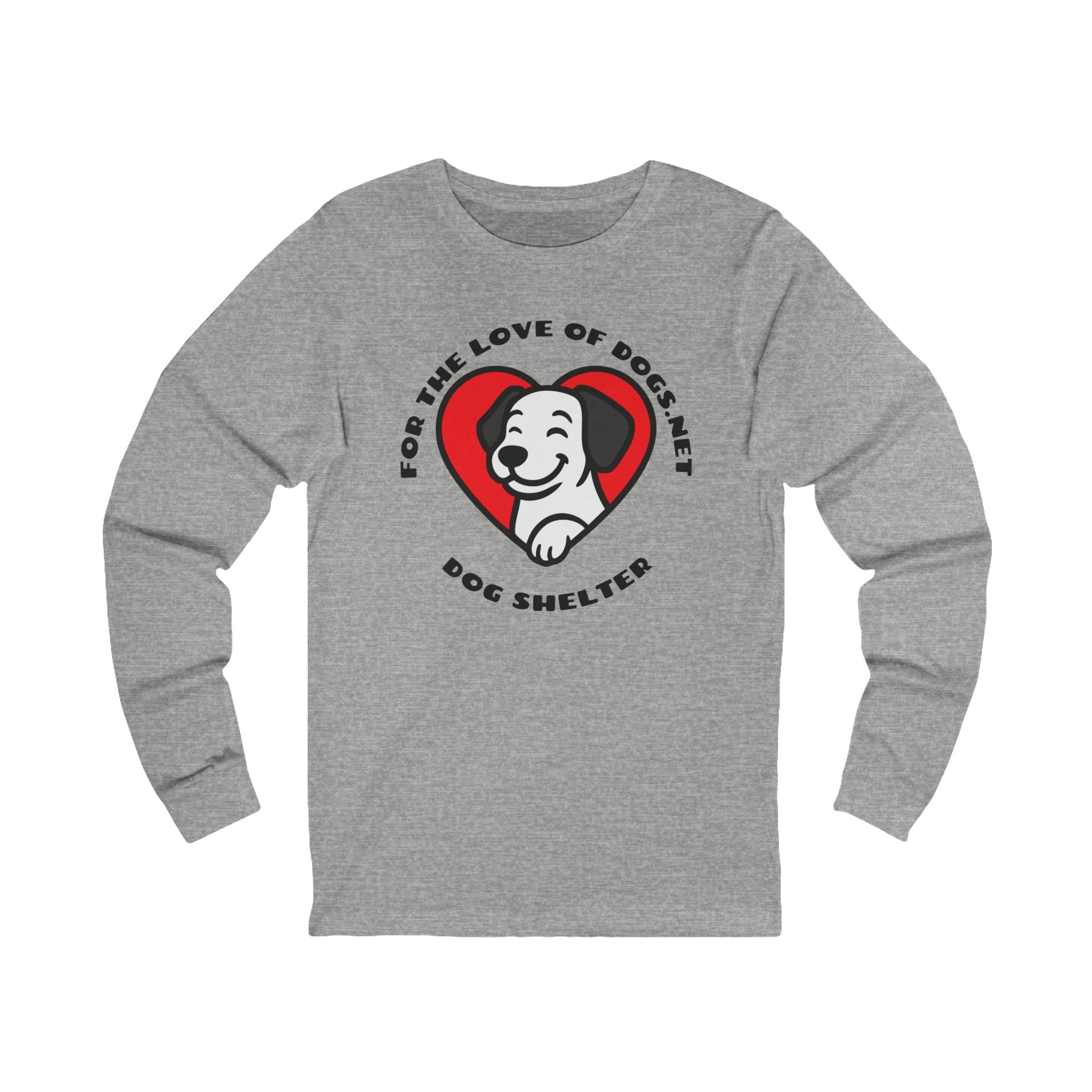 For the Love of Dogs Long Sleeve Tee | Dog Shelter Support Shirt, Pet Lover Gift, Animal Adoption Shirt, Charity Apparel, Unisex Dog Tee