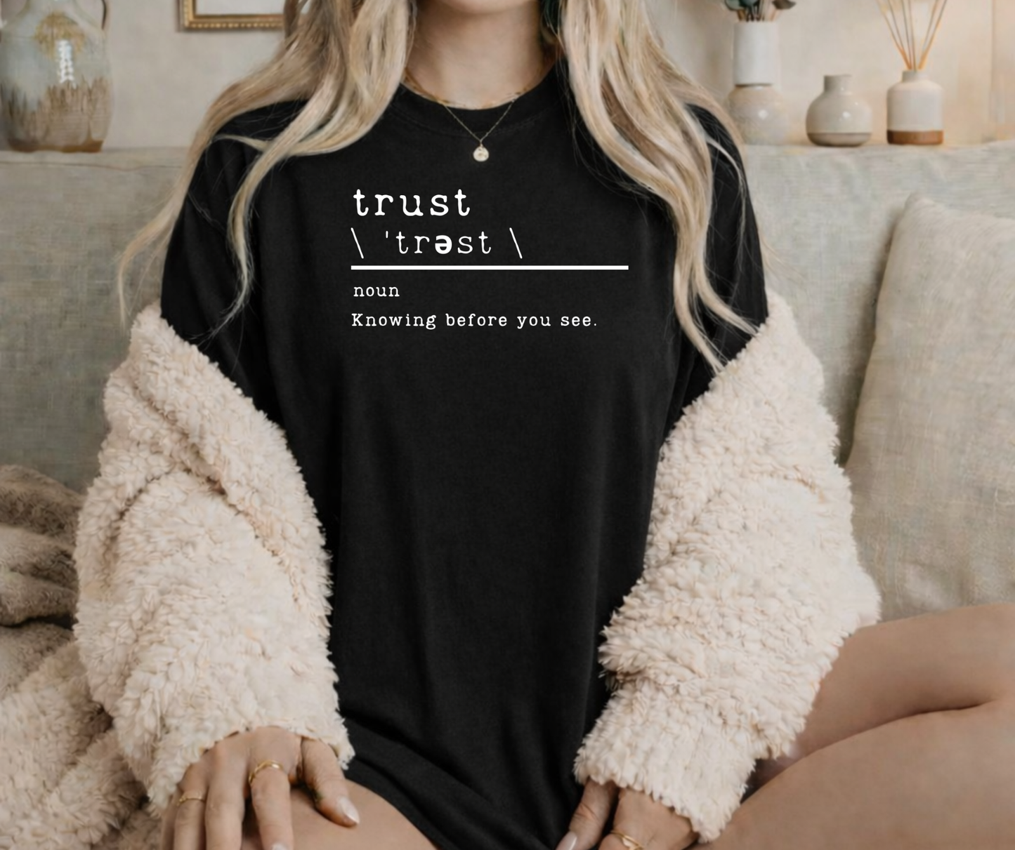Trust Definition Shirt - Comfort Colors 1717