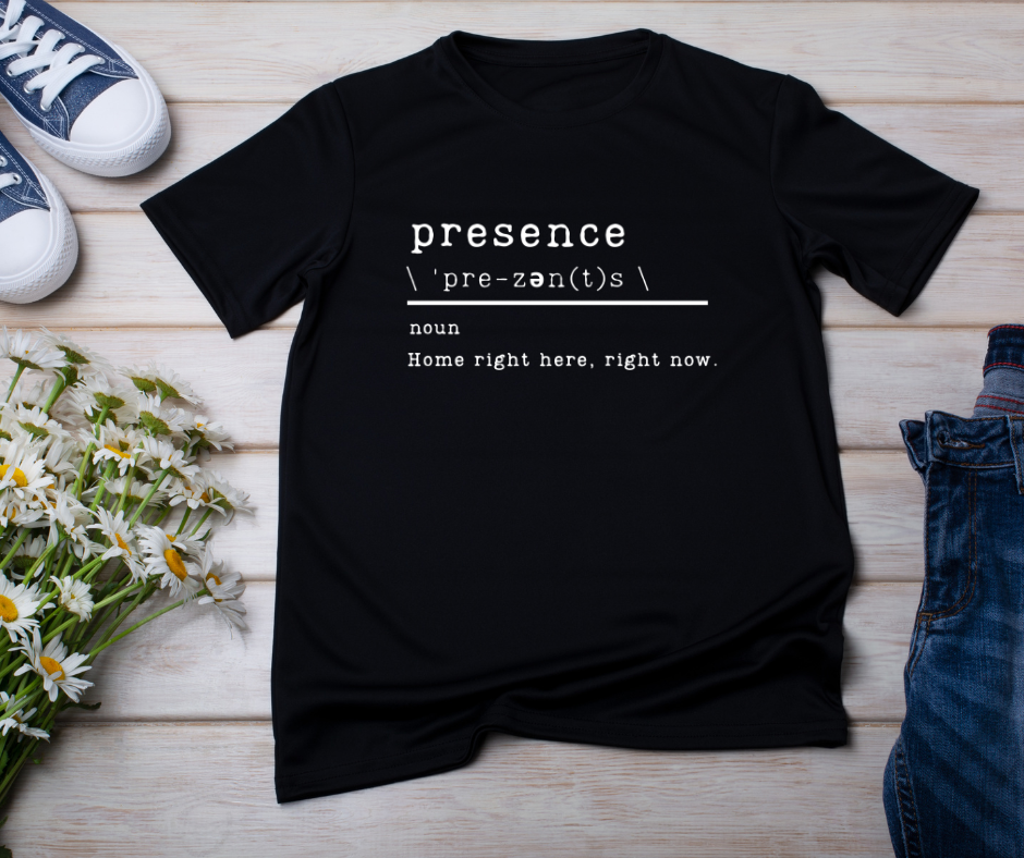 "Presence" Definition Shirt - Comfort Colors 1717 T-shirt