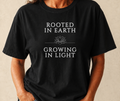 Rooted in Earth Growing in Light Comfort Colors T-Shirt, Nature-Inspired Spiritual Growth Tee