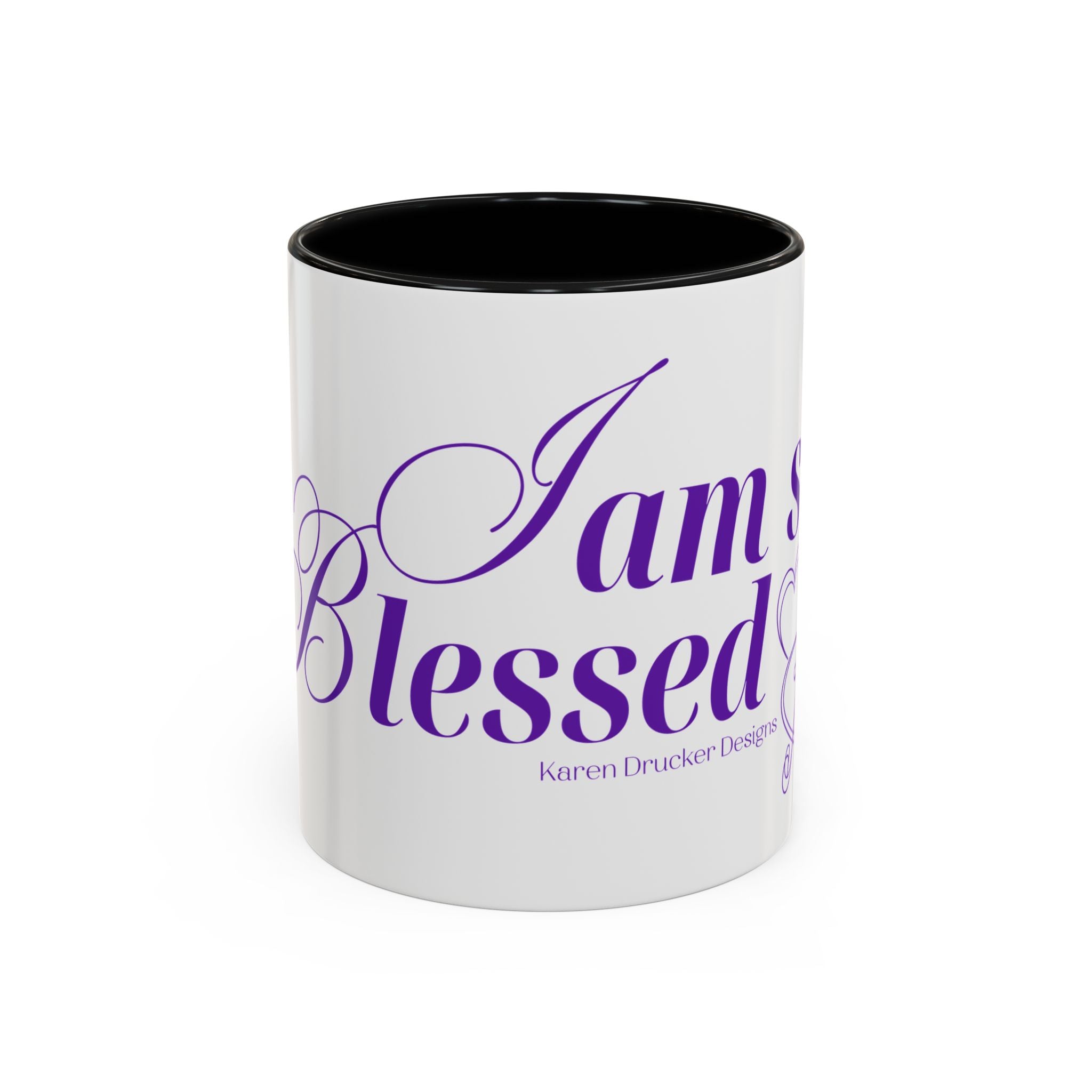 Coffee Mug "I am so Blessed" from Karen Drucker 
Designs