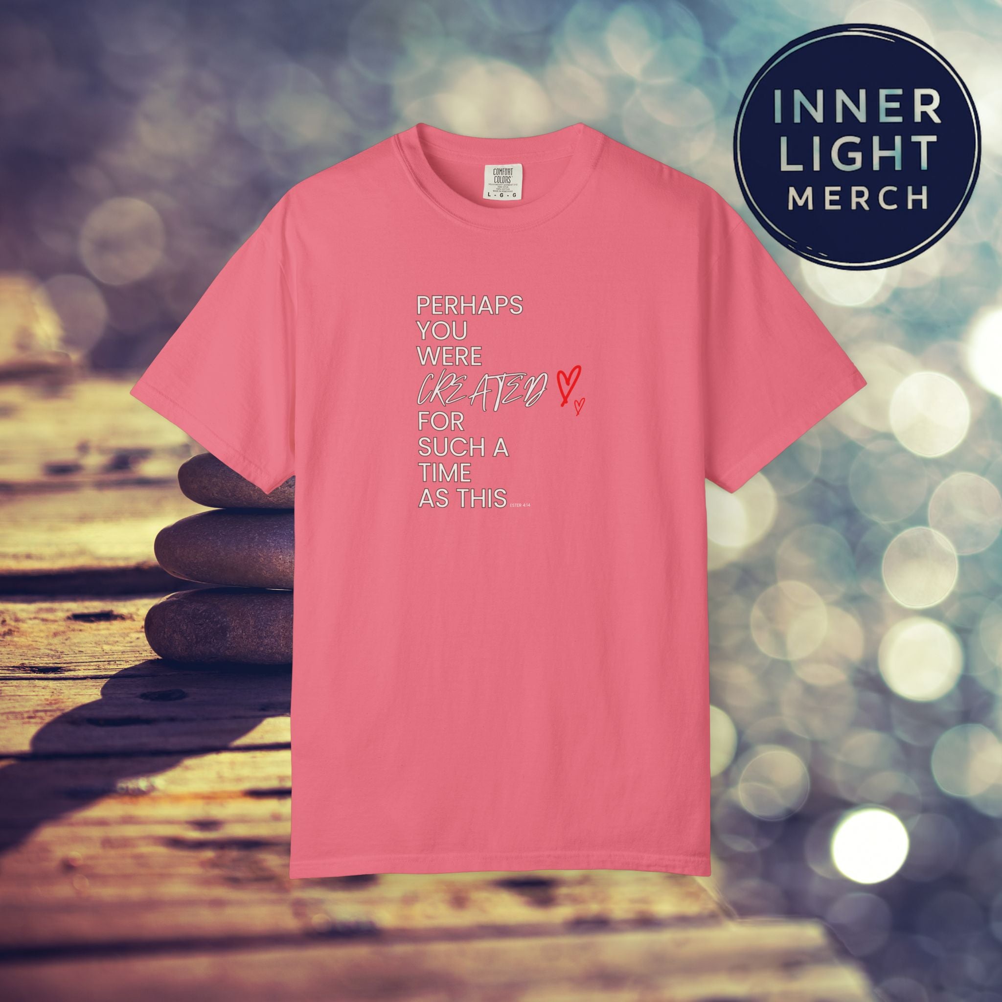 Inspiration T-shirt - Perhaps You Were Created for Such a Time as This