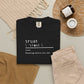 Trust Definition Shirt - Comfort Colors 1717