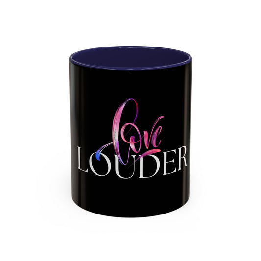 Love Louder Accent Coffee Mug - Perfect Gift for Coffee Lovers