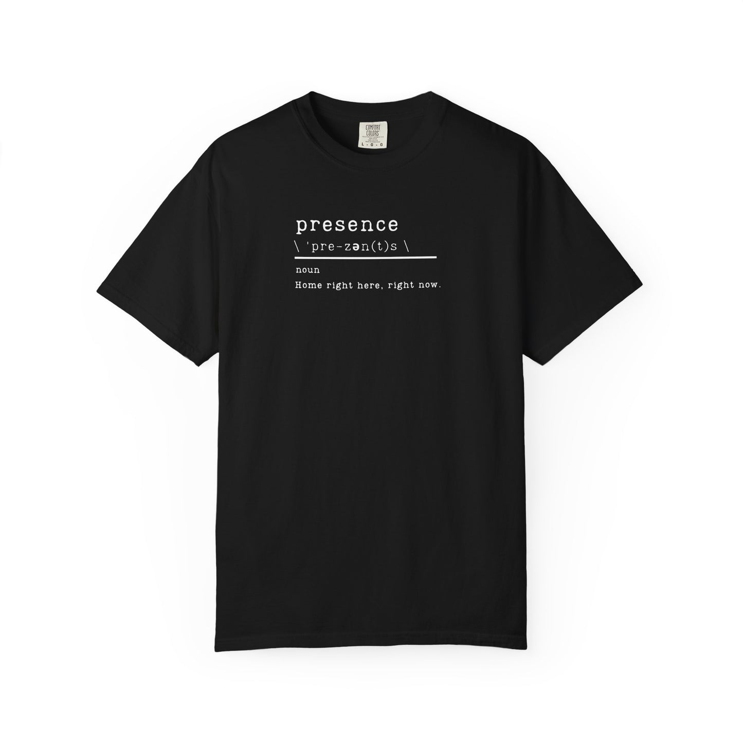 "Presence" Definition Shirt - Comfort Colors 1717 T-shirt