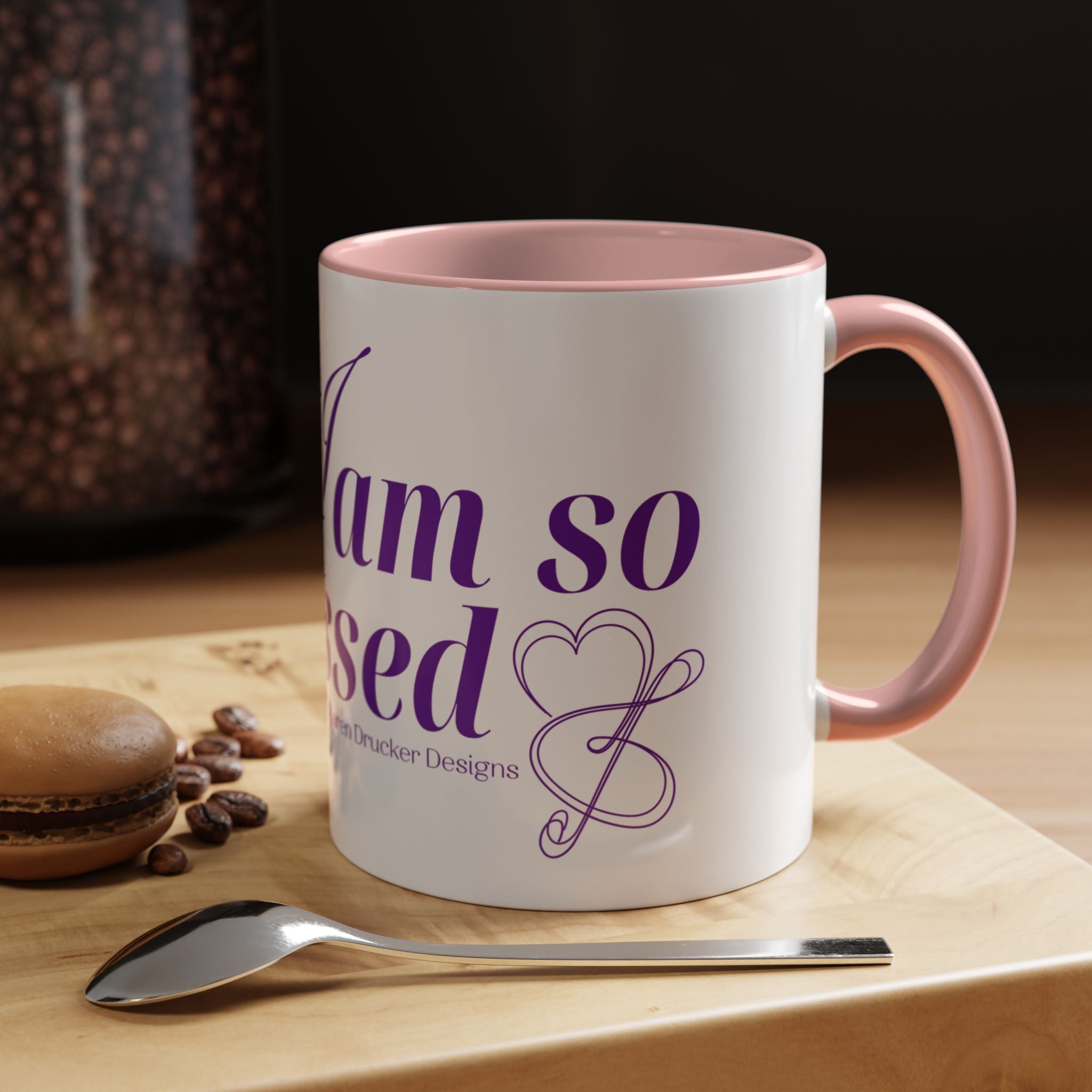 Coffee Mug "I am so Blessed" from Karen Drucker 
Designs