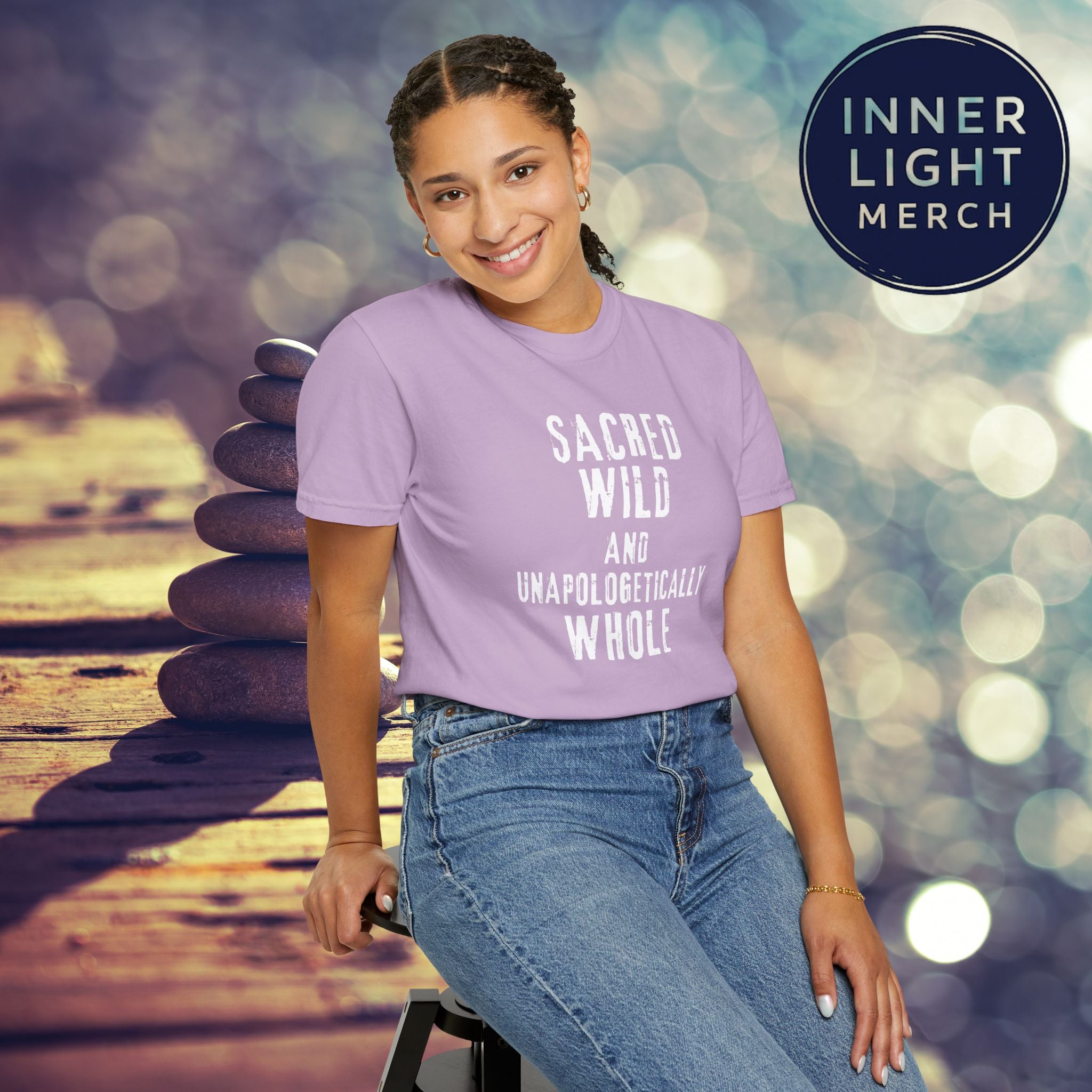 Garment-Dyed T-shirt with SACRED WILD AND UNAPOLOGETICALLY WHOLE Design