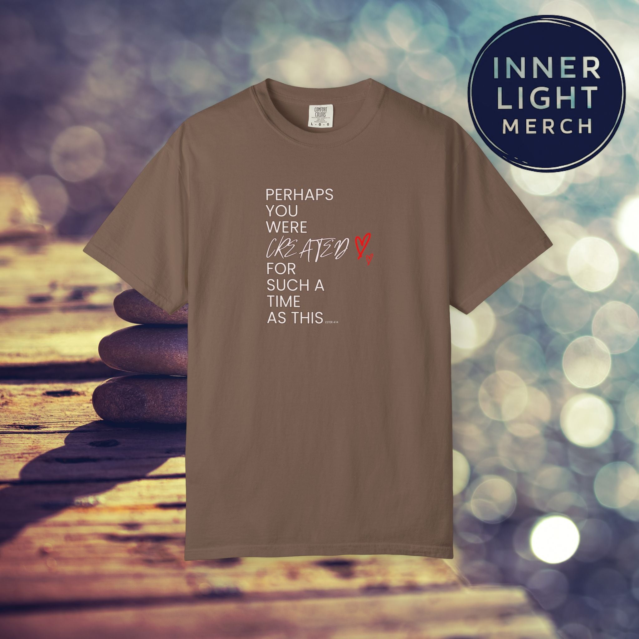 Inspiration T-shirt - Perhaps You Were Created for Such a Time as This