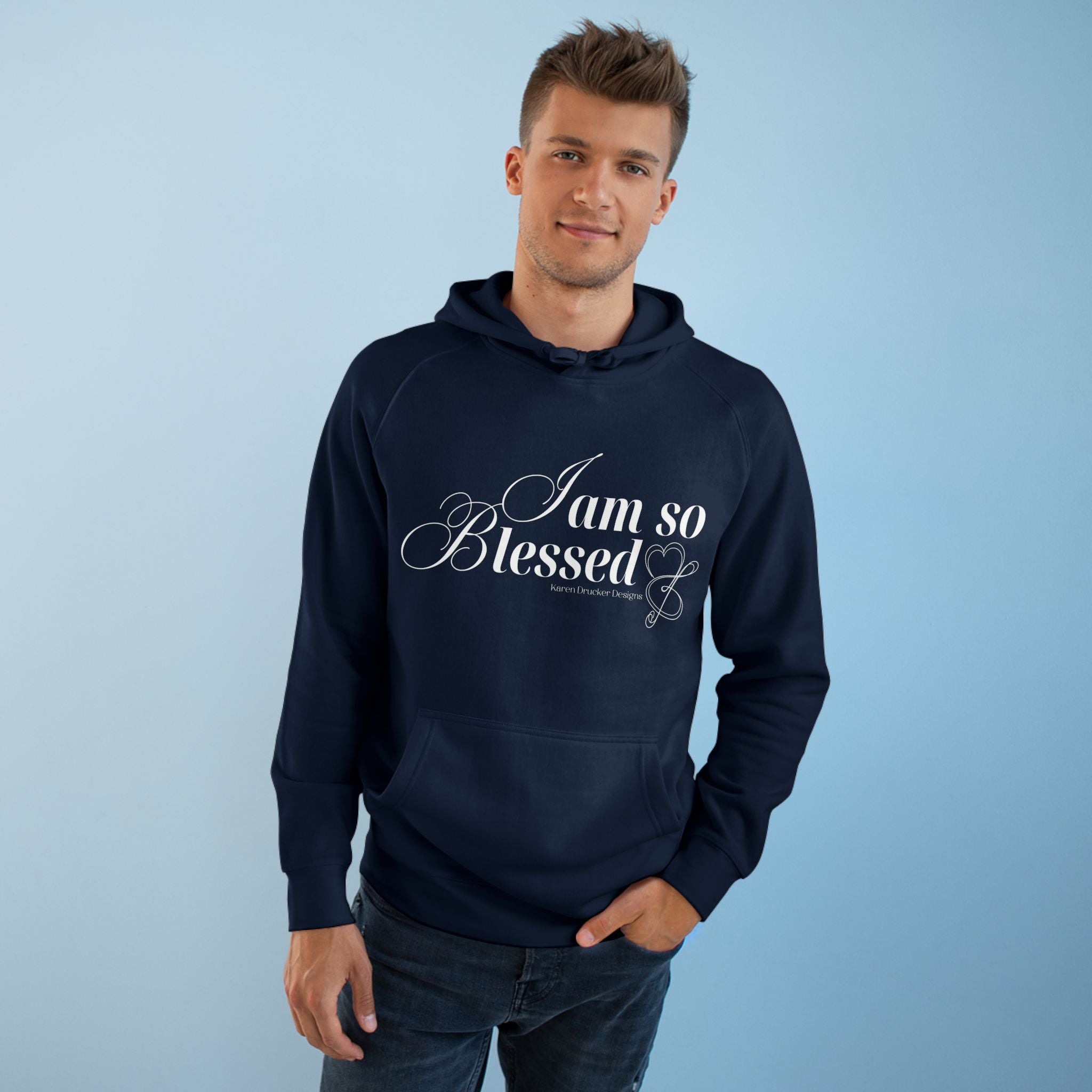 Hoodie with I AM SO BLESSED from Karen Drucker Designs