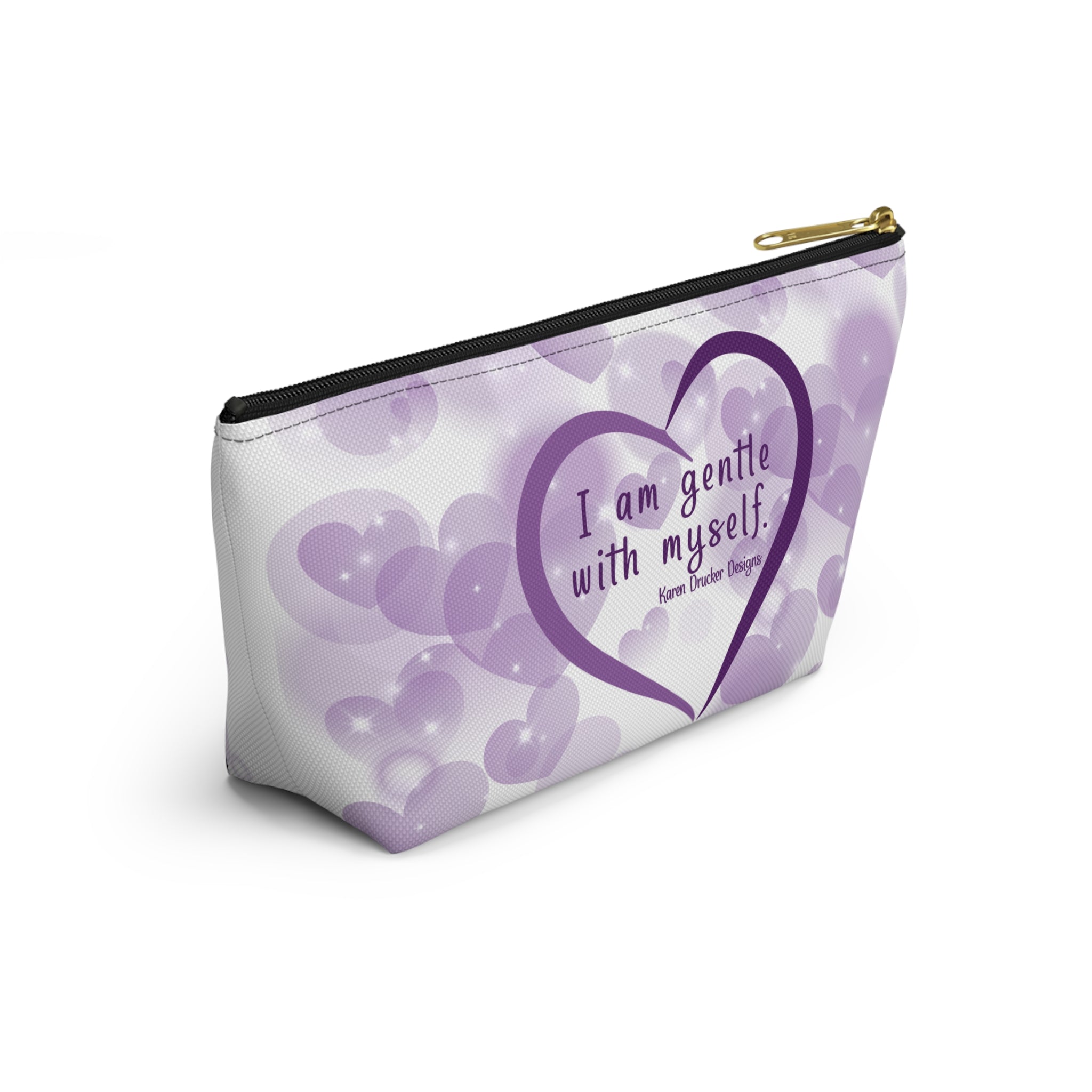 Small Bag: Accessory Pouch w T-bottom 'I am gentle with myself' from Karen Drucker Designs