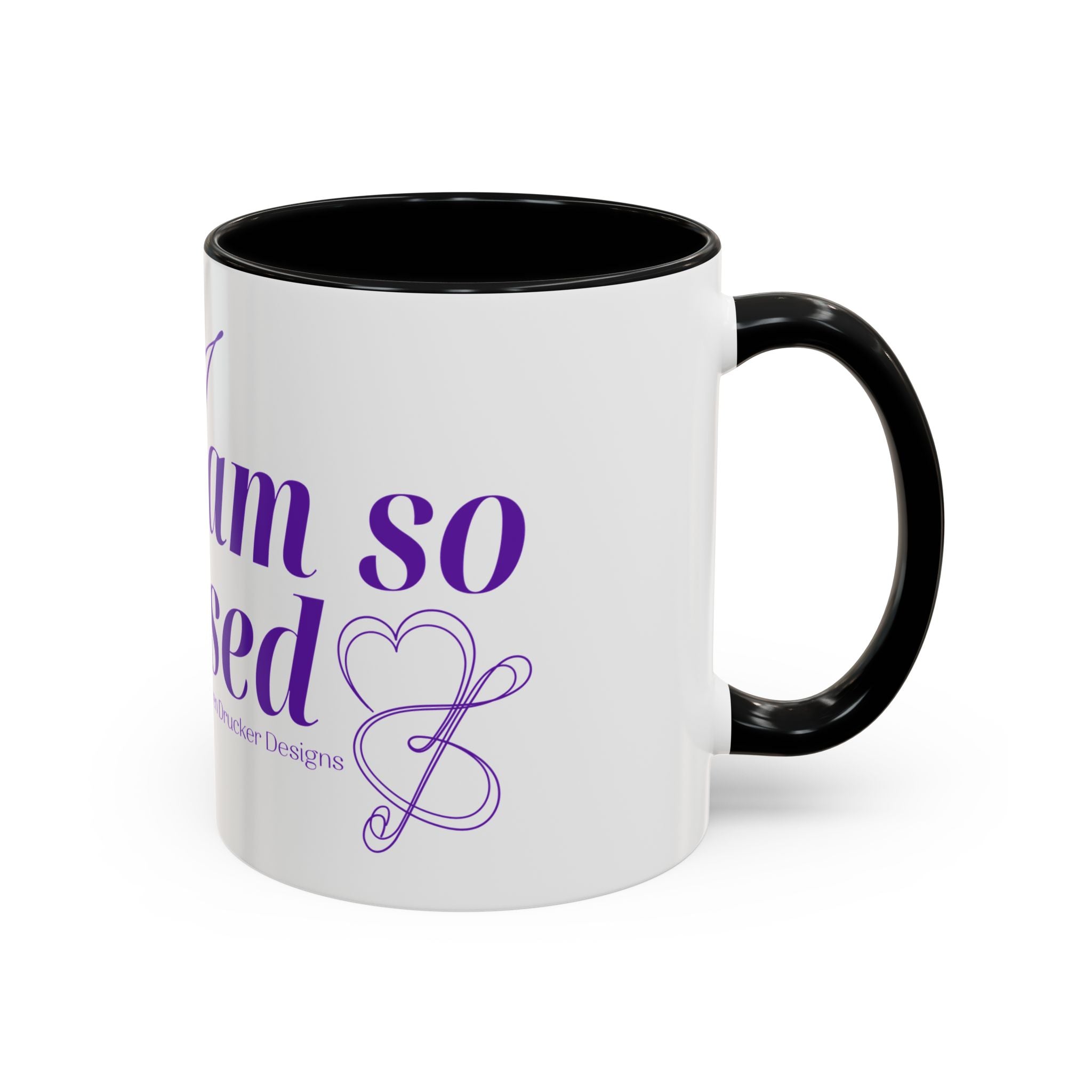 Coffee Mug "I am so Blessed" from Karen Drucker 
Designs