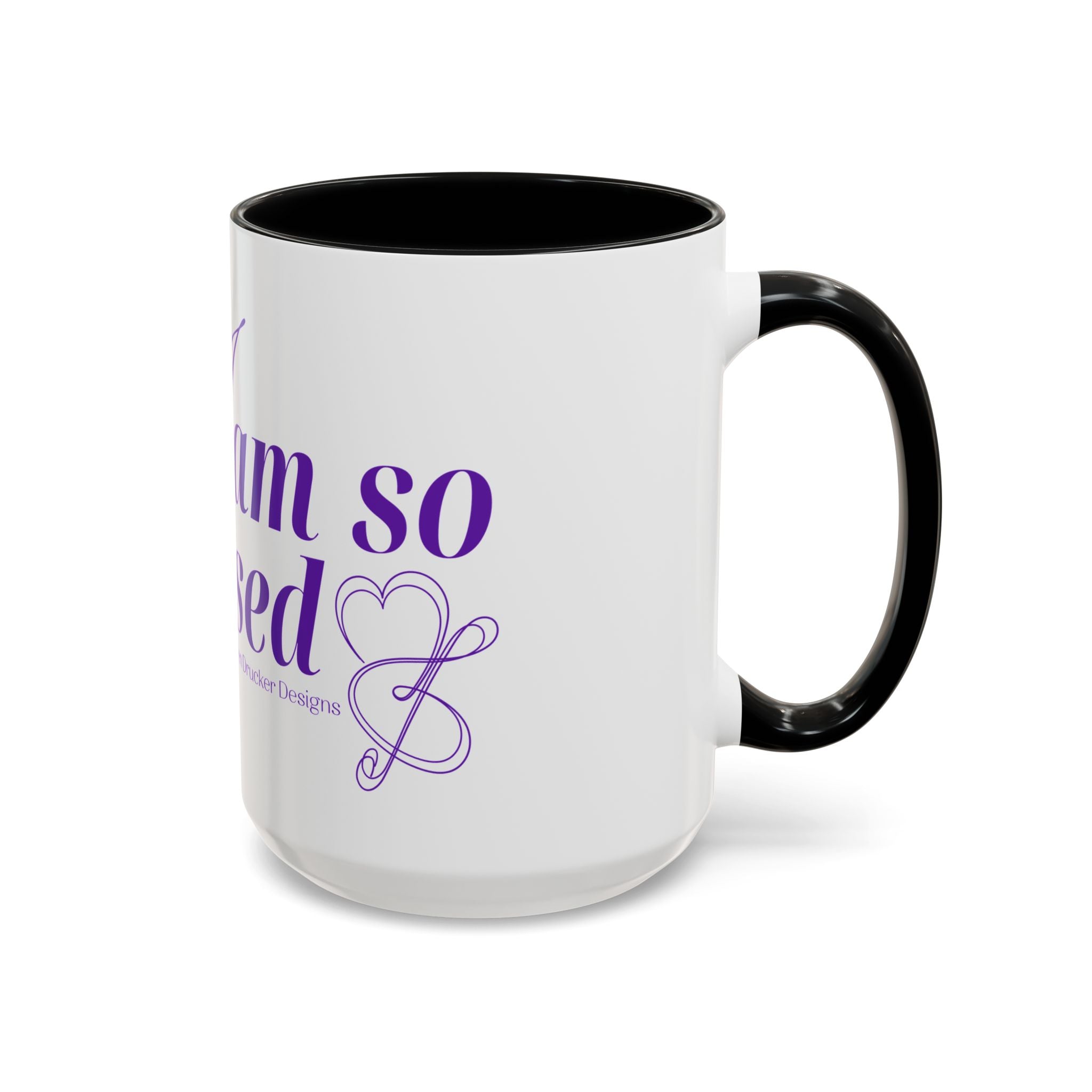 Coffee Mug "I am so Blessed" from Karen Drucker 
Designs