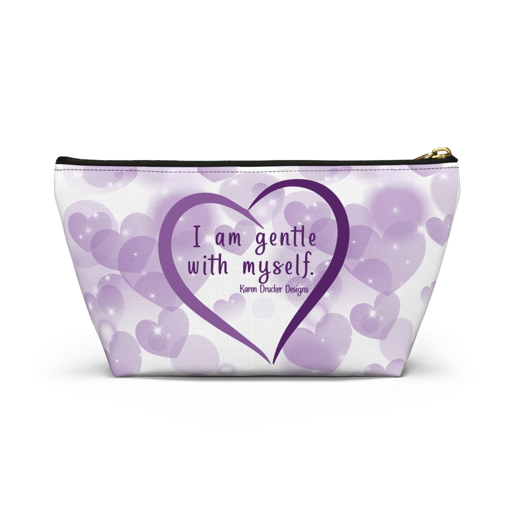 Small Bag: Accessory Pouch w T-bottom 'I am gentle with myself' from Karen Drucker Designs